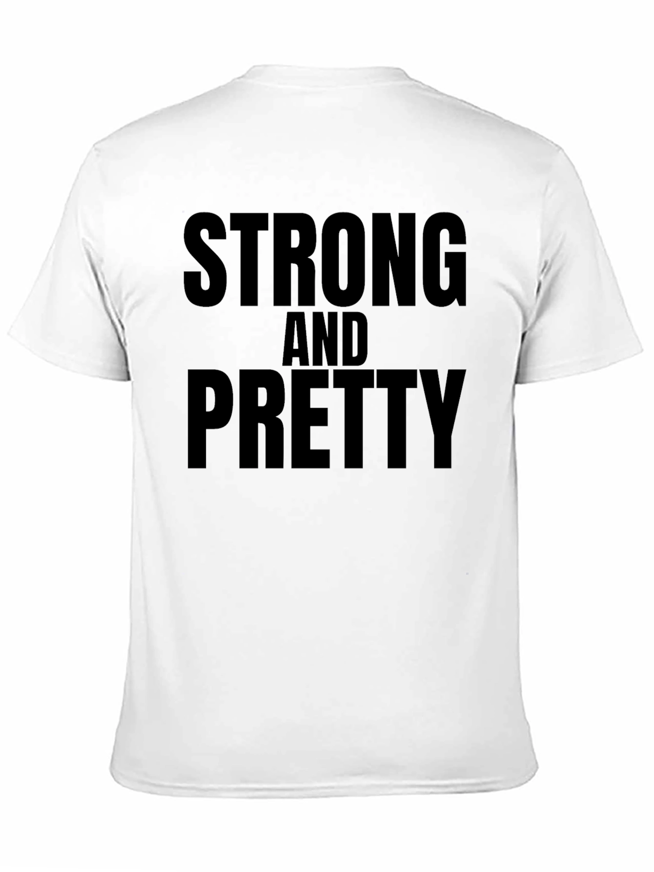 Strong & Pretty Graphic T-Shirt