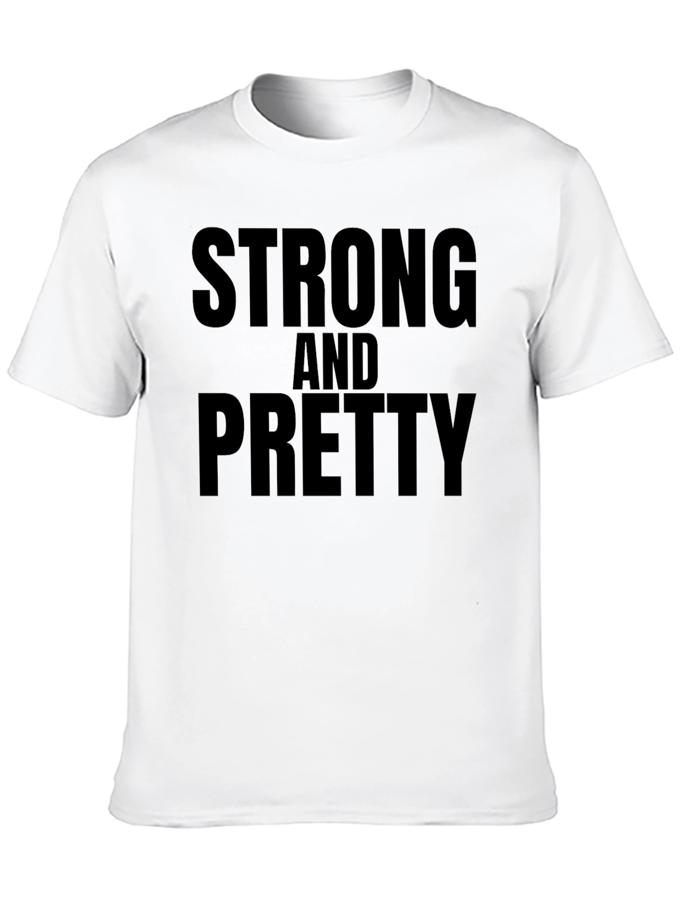 Strong & Pretty Graphic T-Shirt