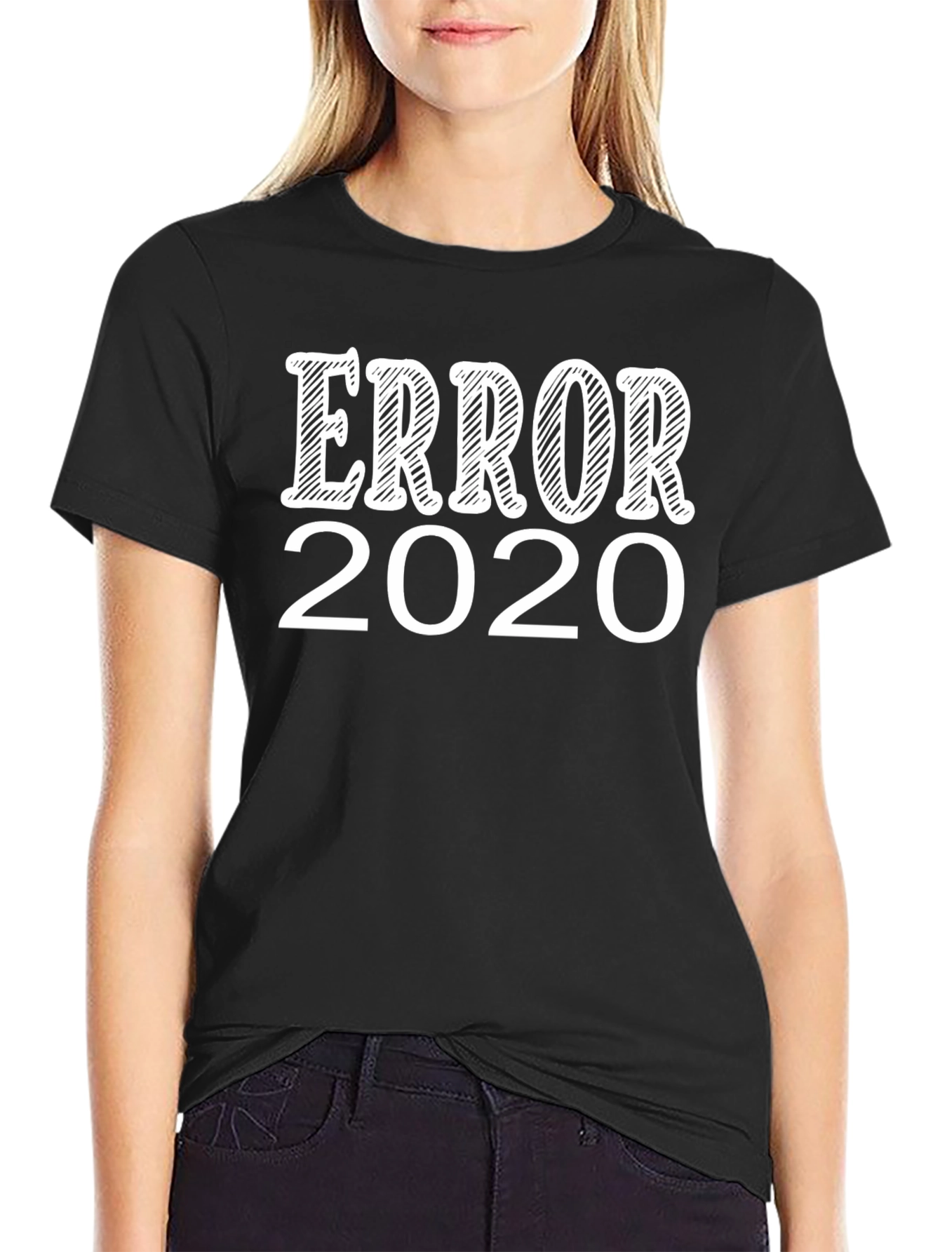 Error 2020 T-Shirt - Funny Graphic Tee