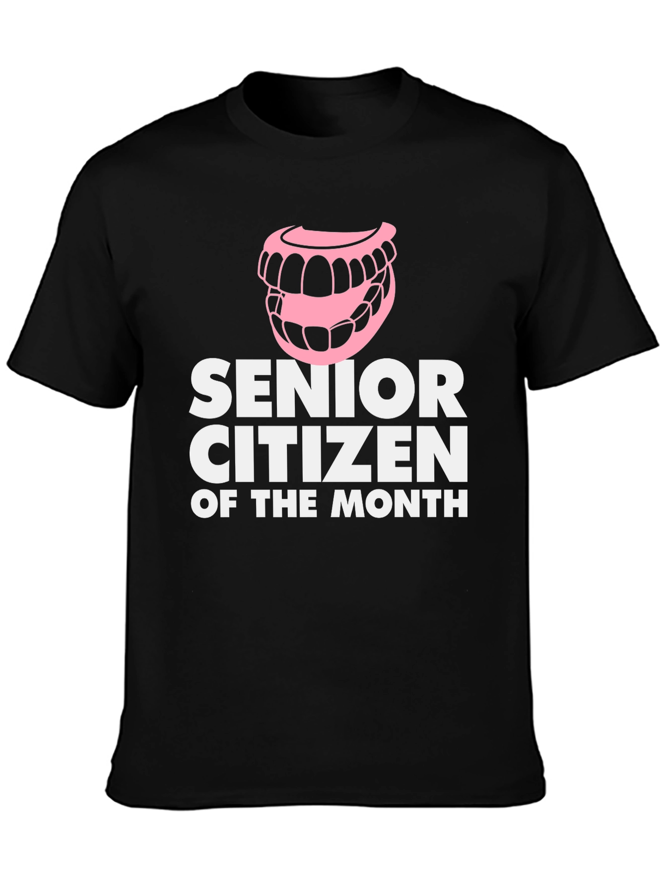 Senior Citizen of the Month T-Shirt Funny Dentures
