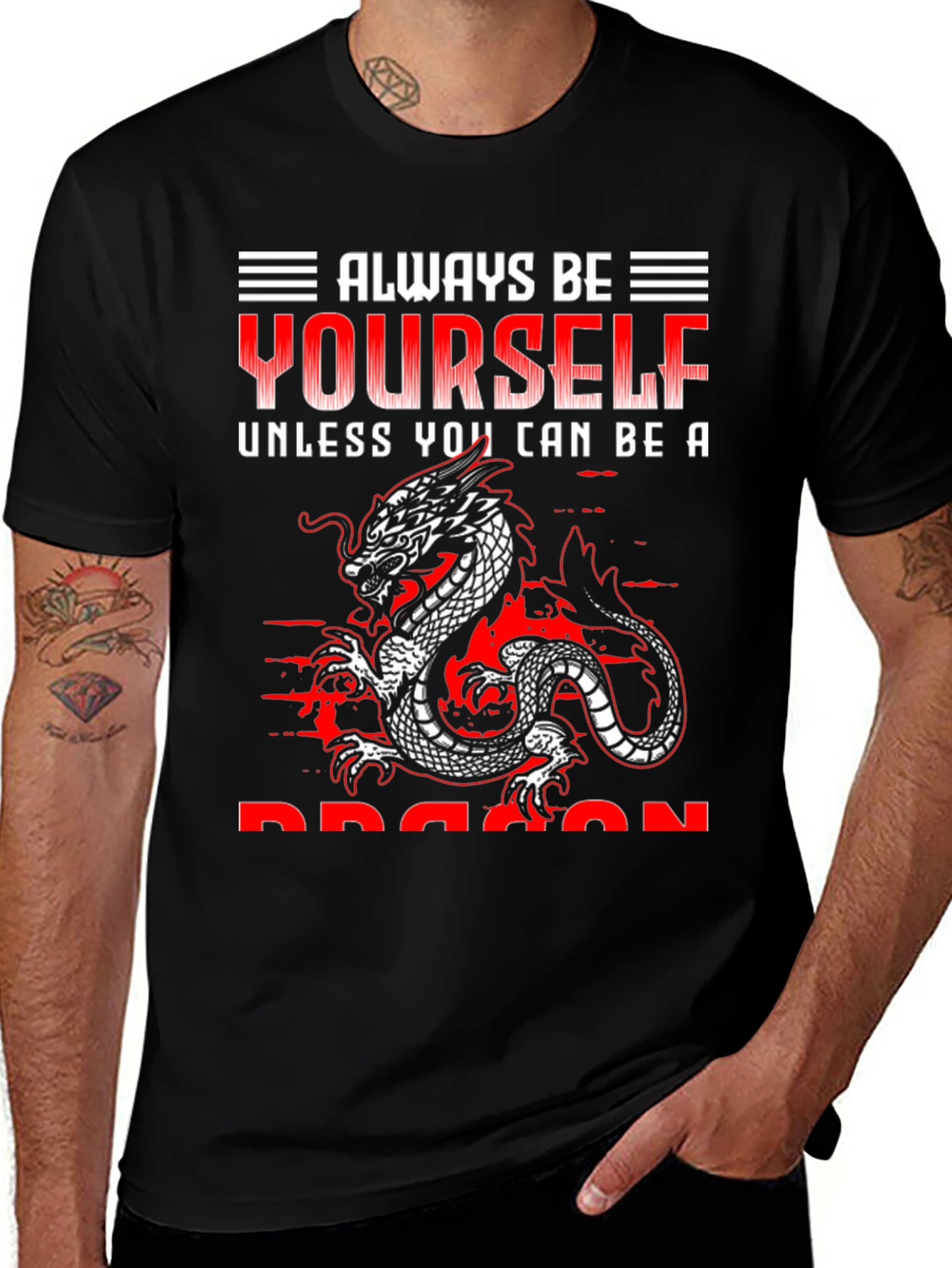 Always Be Yourself Dragon T-Shirt