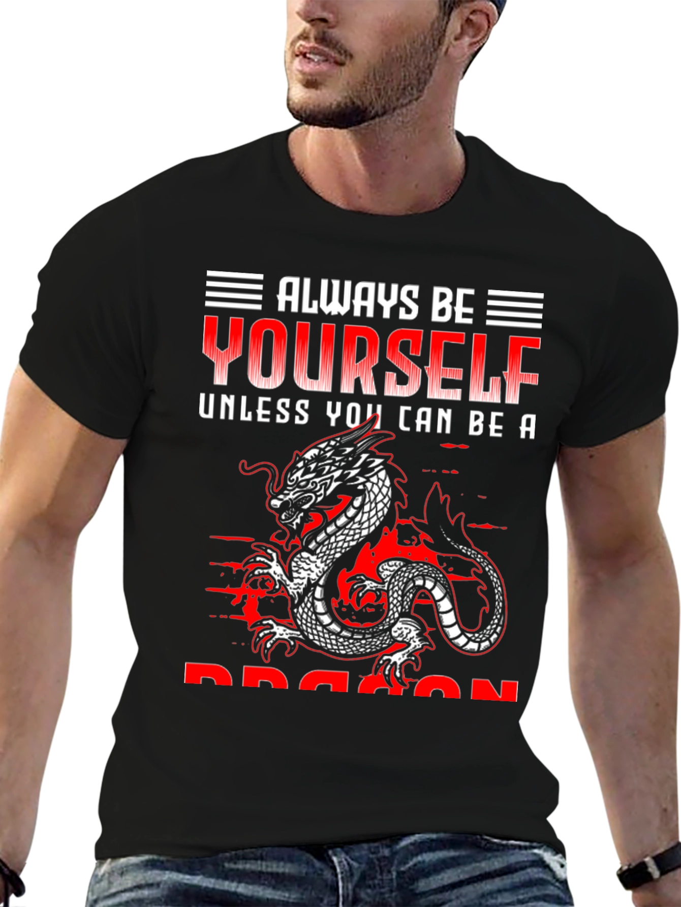 Always Be Yourself Dragon T-Shirt