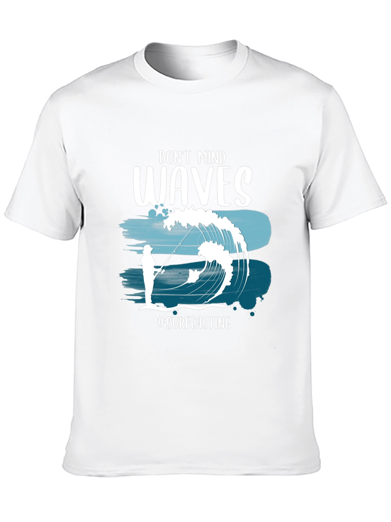 Dont Mind Waves Surfcasting T-Shirt
