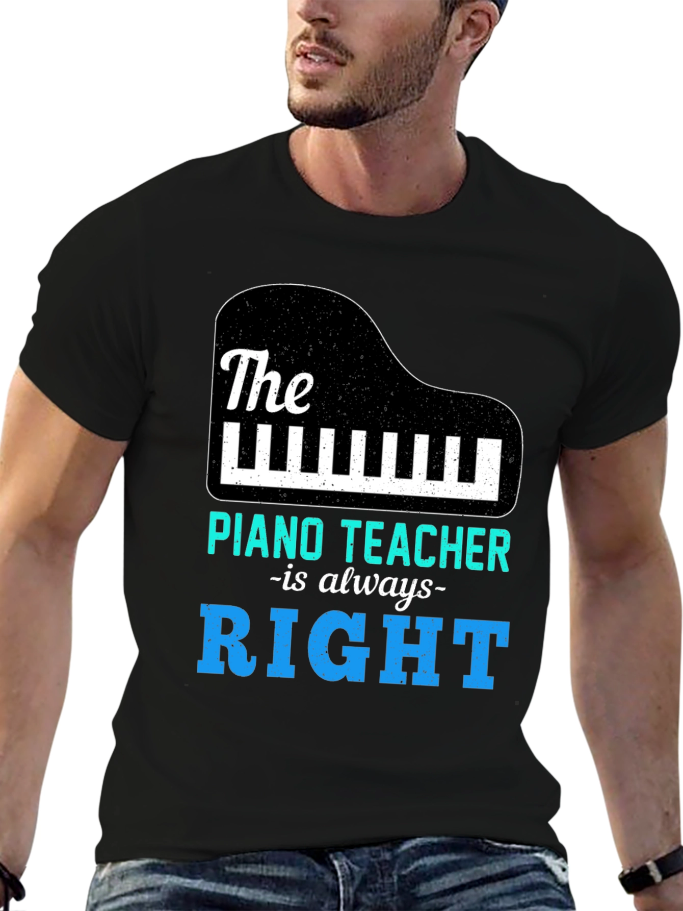 Piano Teacher T-Shirt - Always Right Music Tee