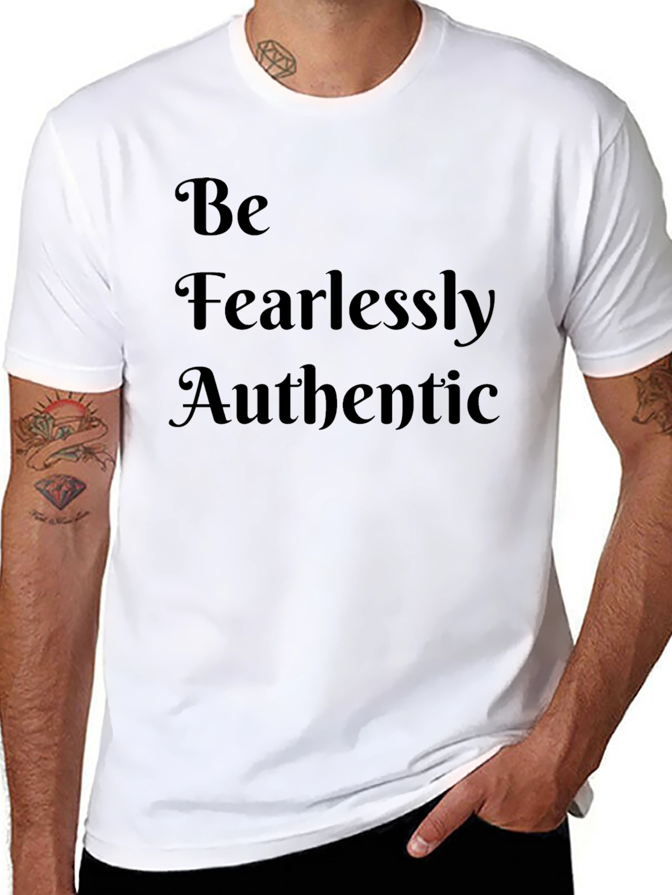 Be Fearlessly Authentic Black T-Shirt