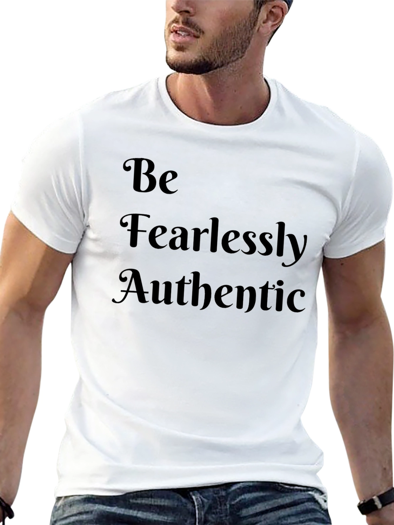 Be Fearlessly Authentic Black T-Shirt