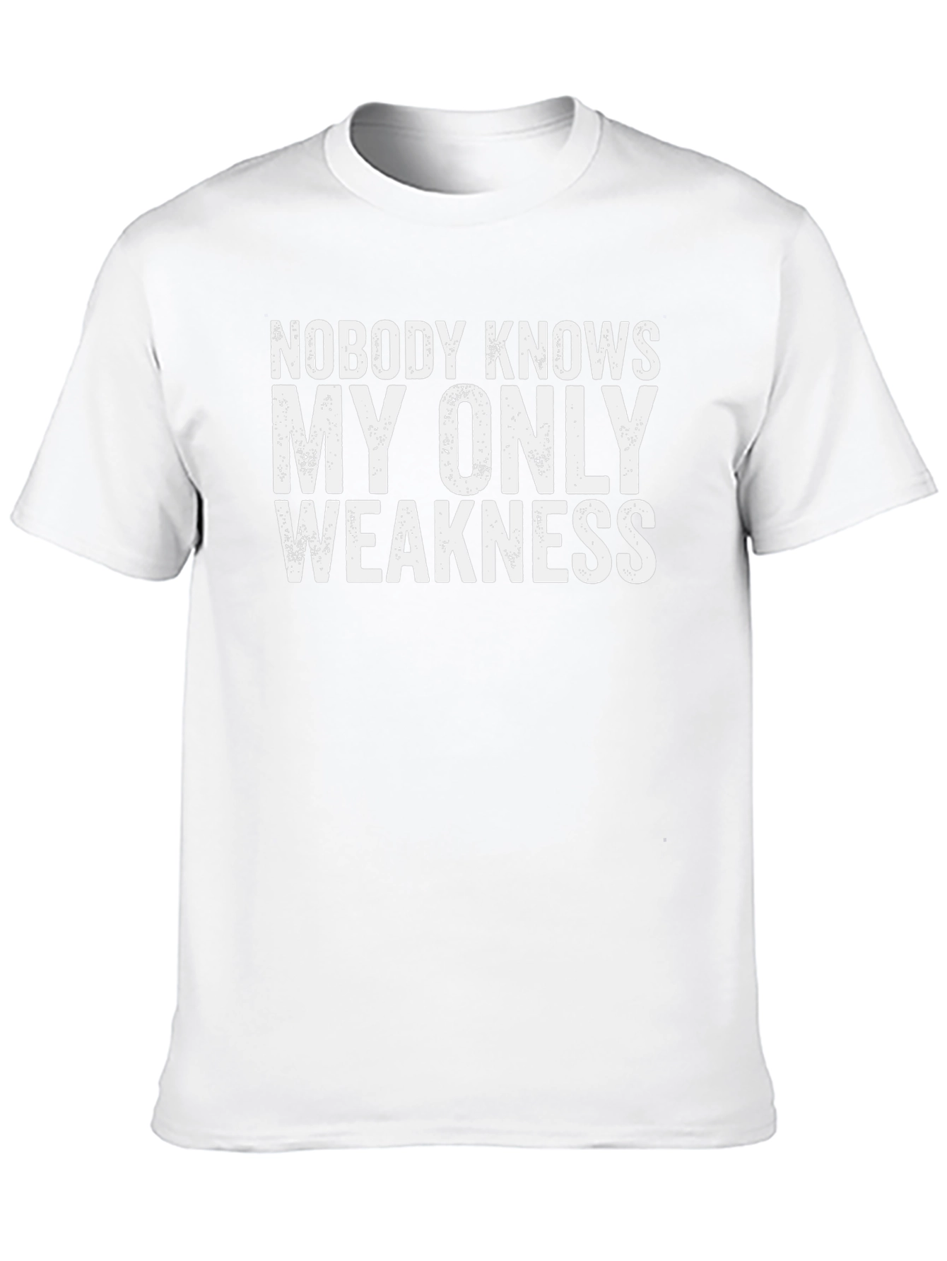 Nobody Knows My Only Weakness Graphic Tee