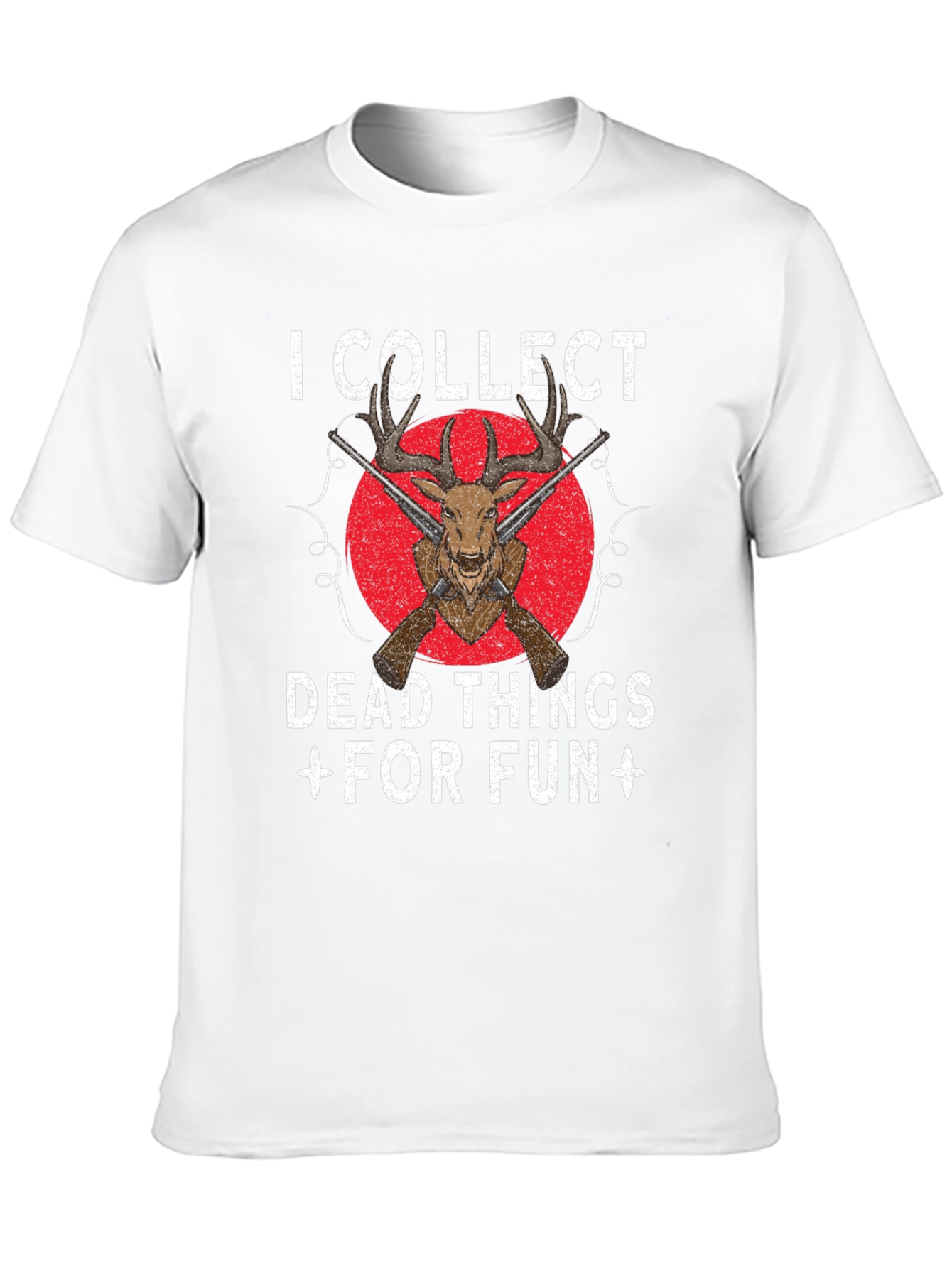 I Collect Dead Things Hunting T-Shirt