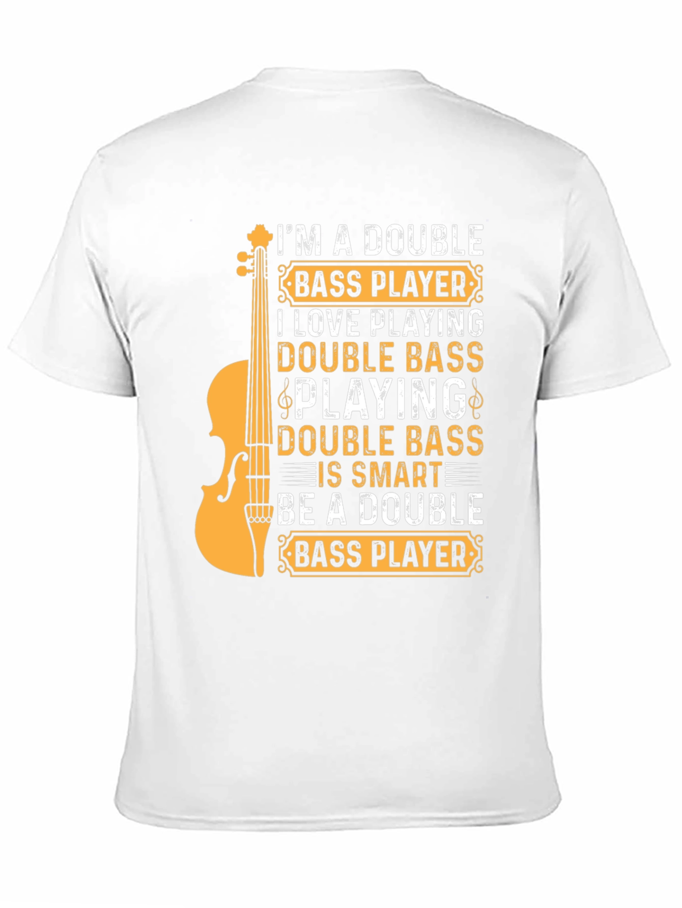 Double Bass Player T-Shirt - Musician Tee