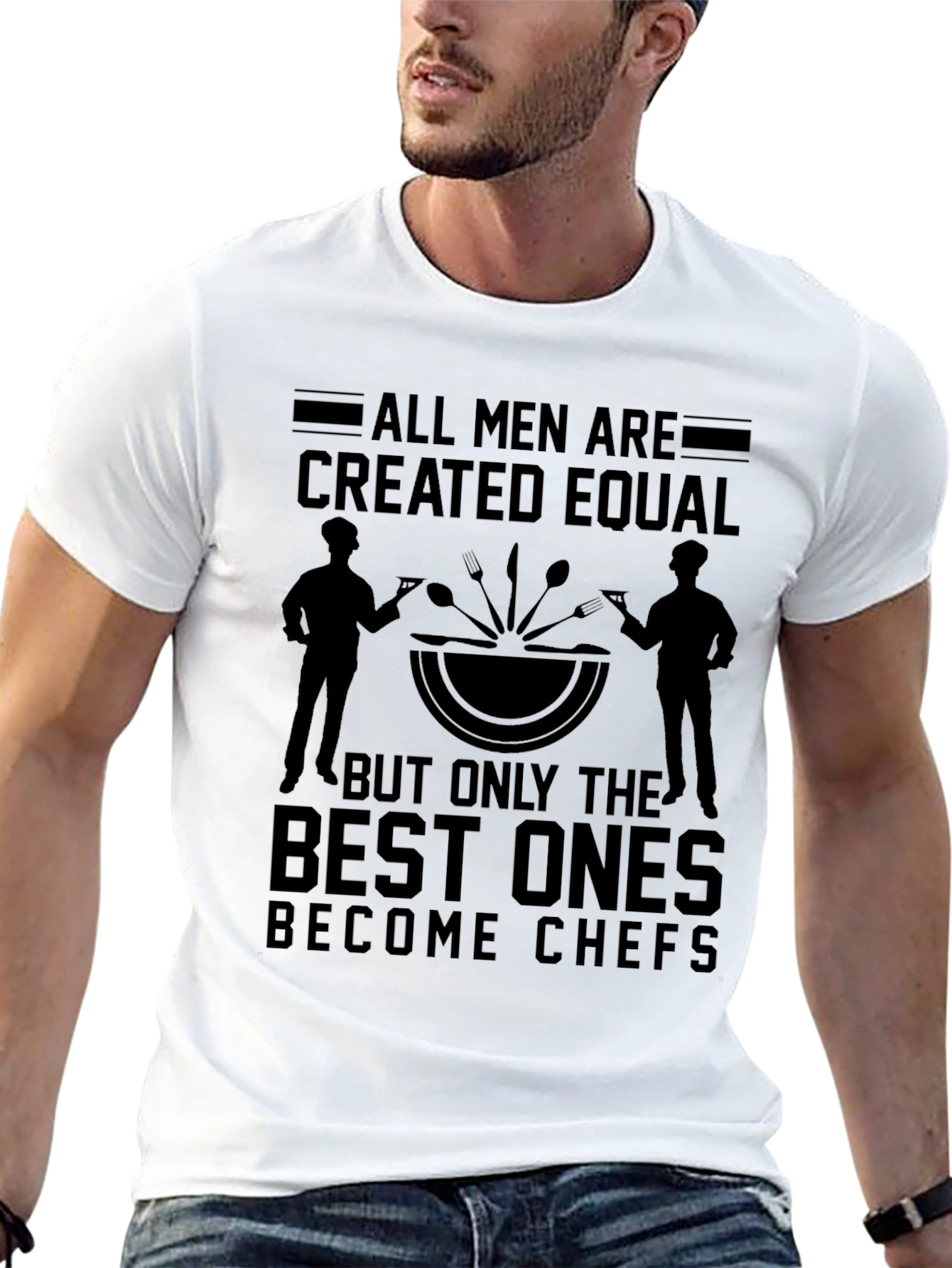 Chef T-Shirt - All Men Are Created Equal