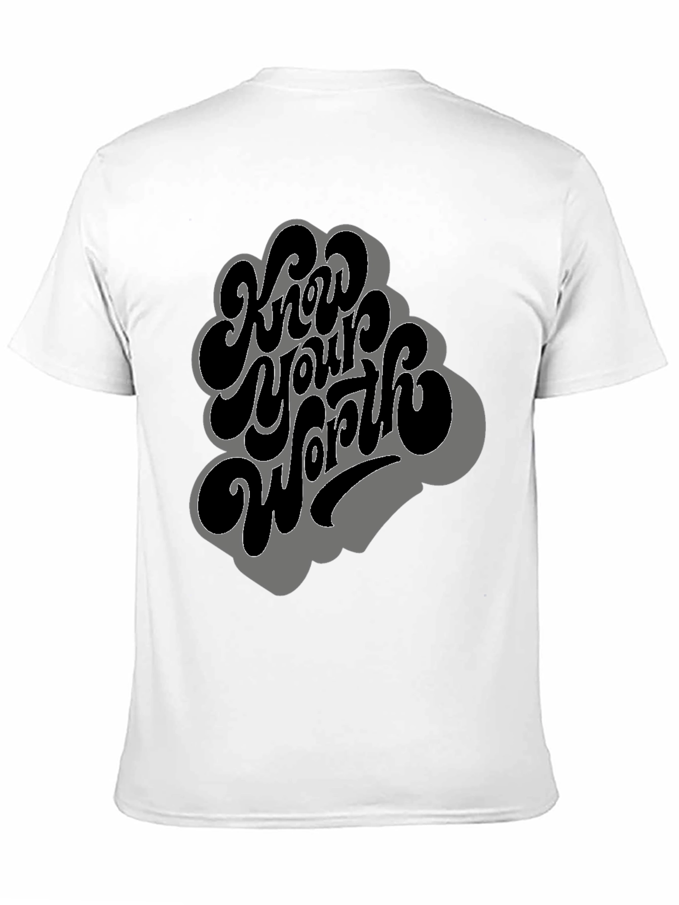 Know Your Worth T-Shirt - Motivational Tee