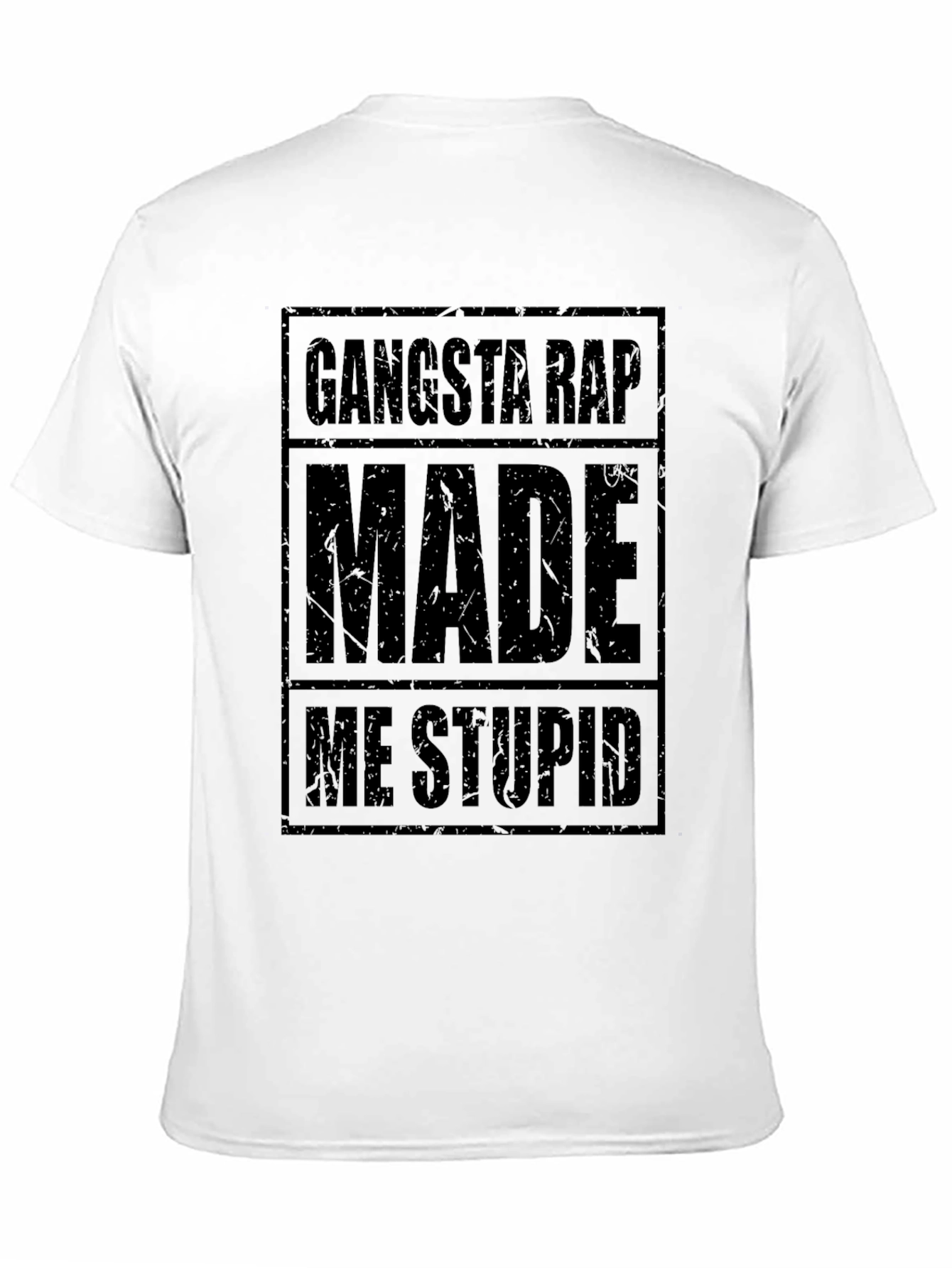 Gangsta Rap Made Me Stupid Black Graphic Tee