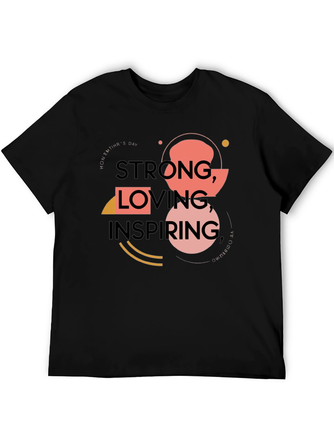 Strong Loving Inspiring T-Shirt