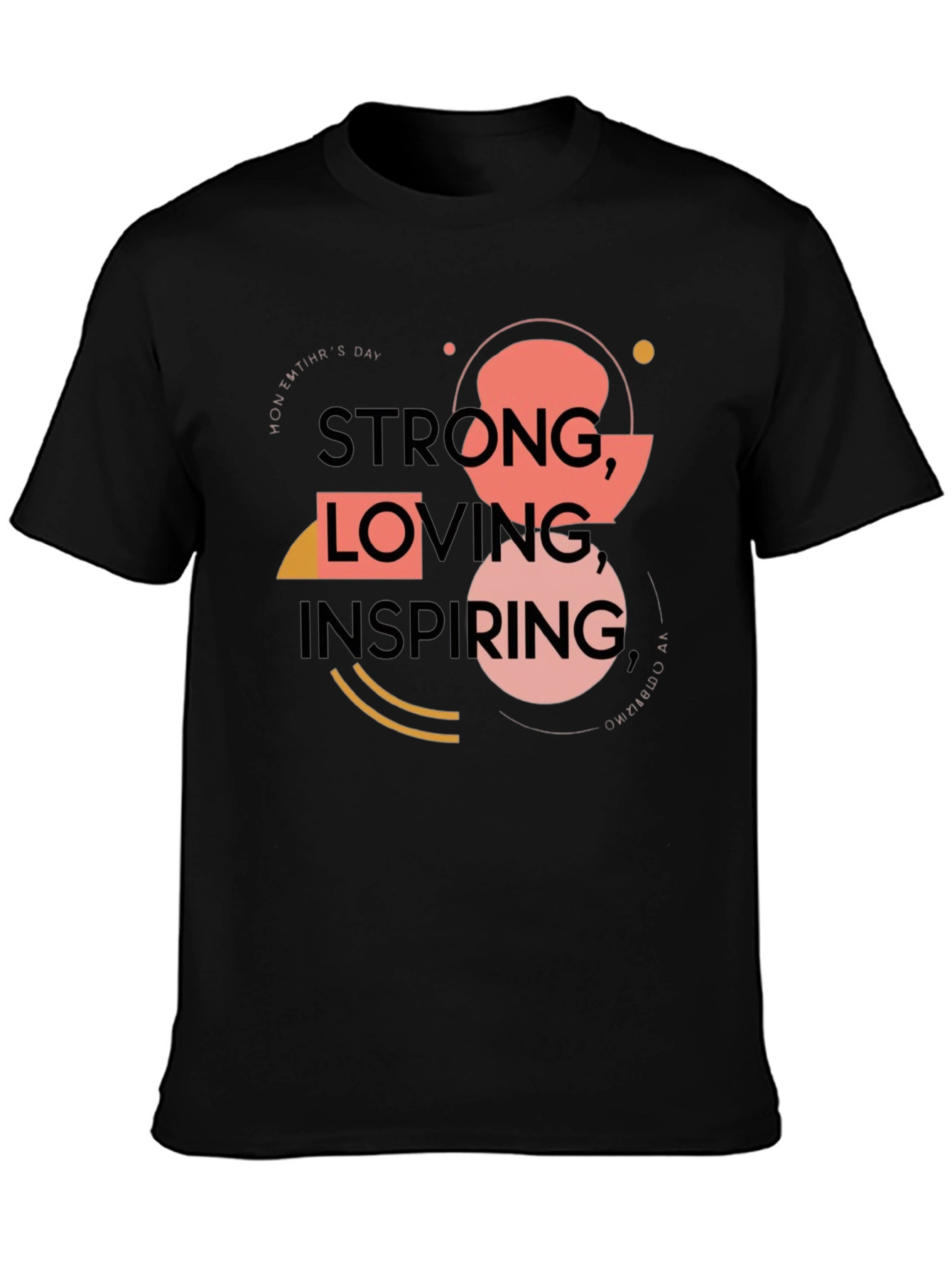 Strong Loving Inspiring T-Shirt