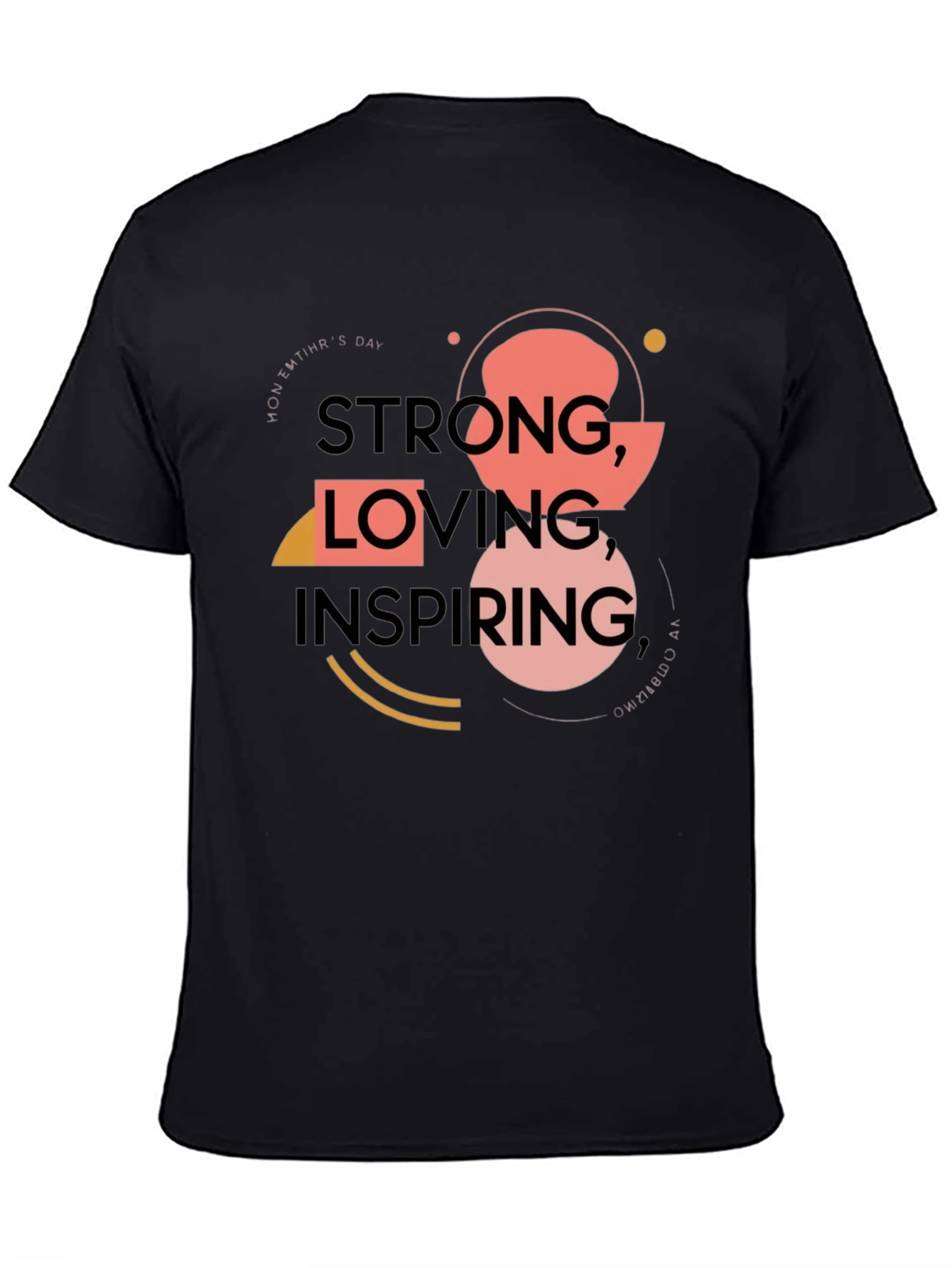 Strong Loving Inspiring T-Shirt