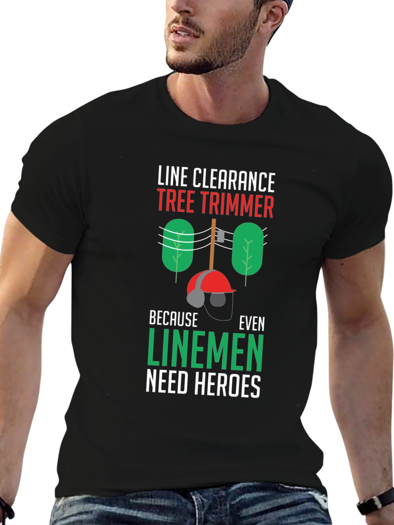 Line Clearance Tree Trimmer T-Shirt - Linemen Heroes