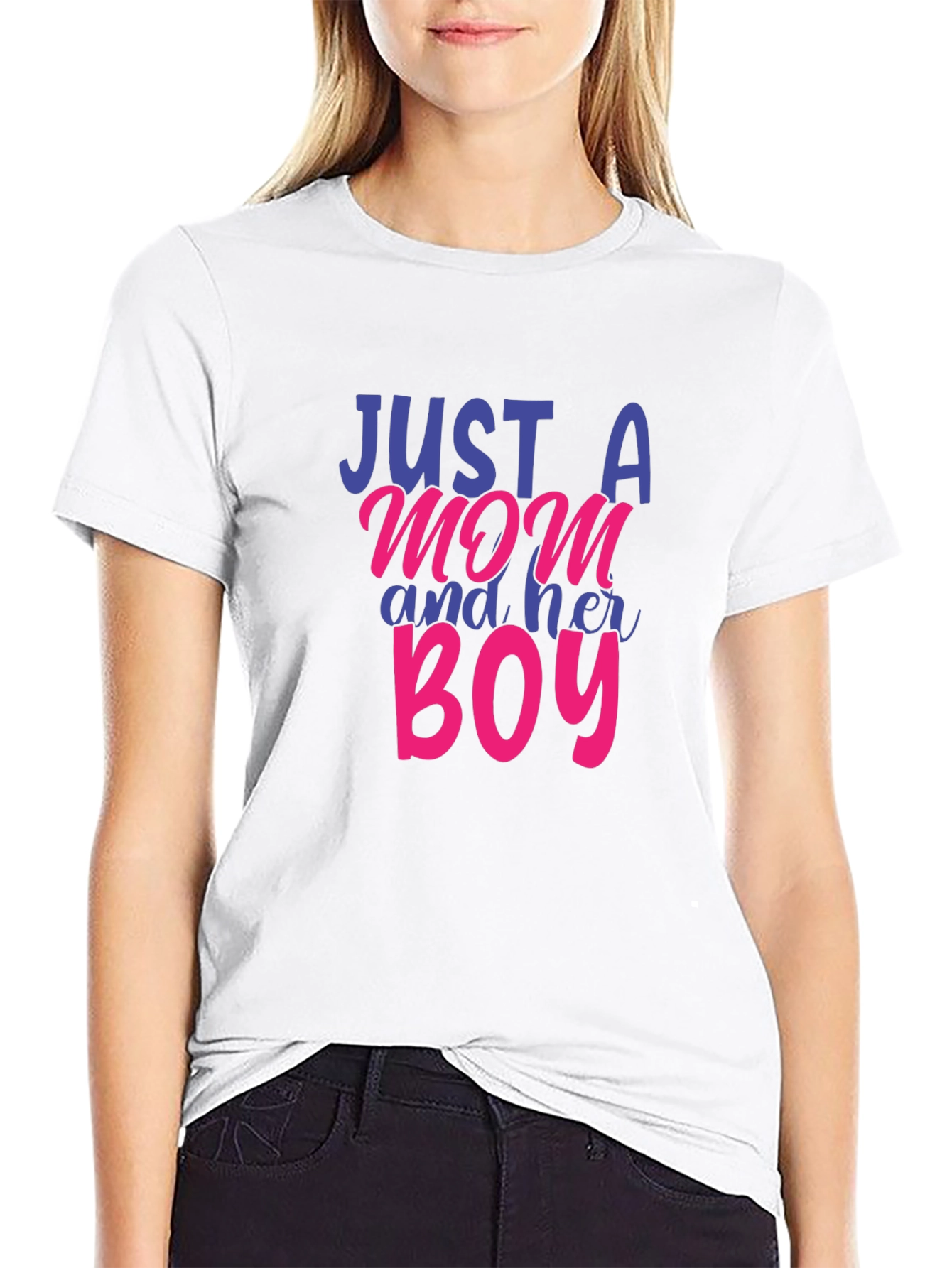 Just a Mom and Her Boy T-Shirt