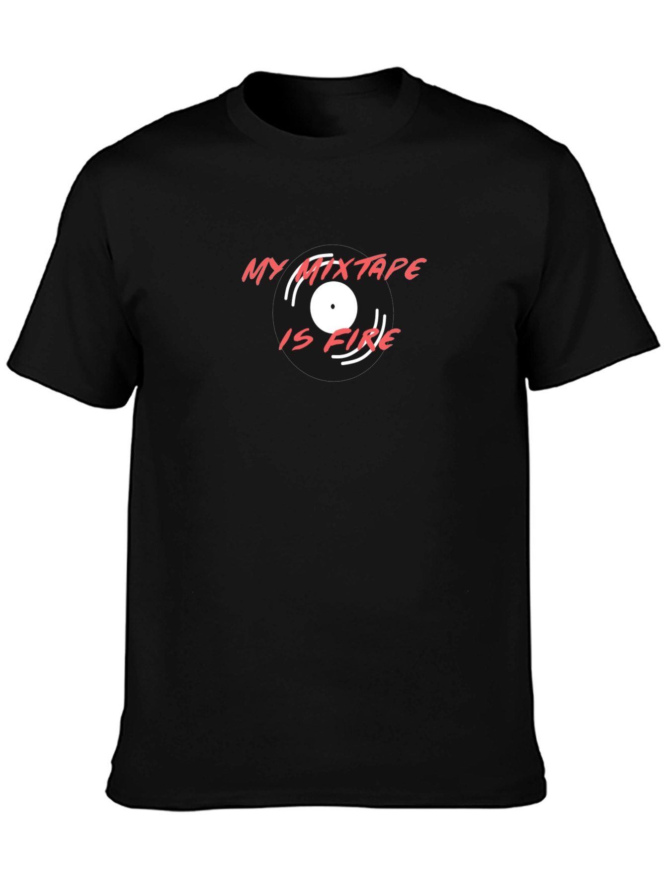 My Mixtape is Fire Graphic T-Shirt
