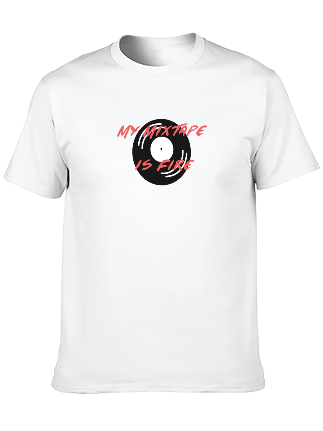 My Mixtape is Fire Graphic T-Shirt