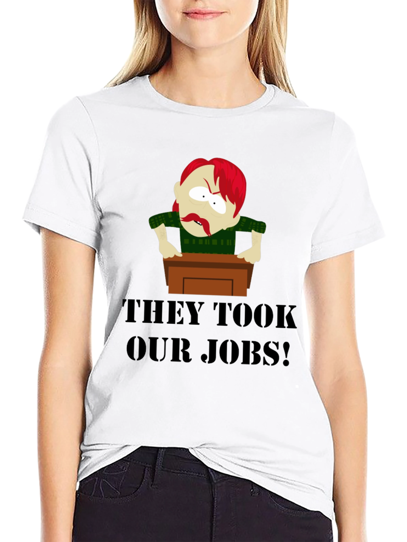 THEY TOOK OUR JOBS! Funny Graphic Tee