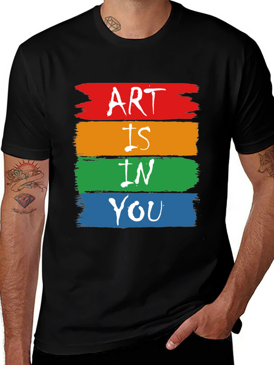 Art Is In You Graphic Tee - Soft Cotton Blend