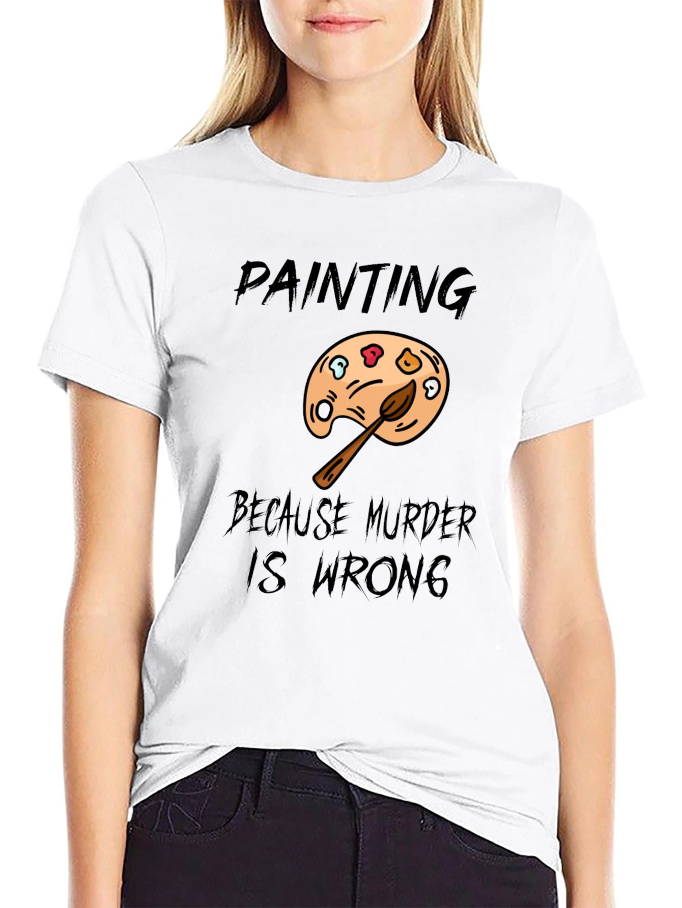 Painting Because Murder Is Wrong Mens T-Shirt