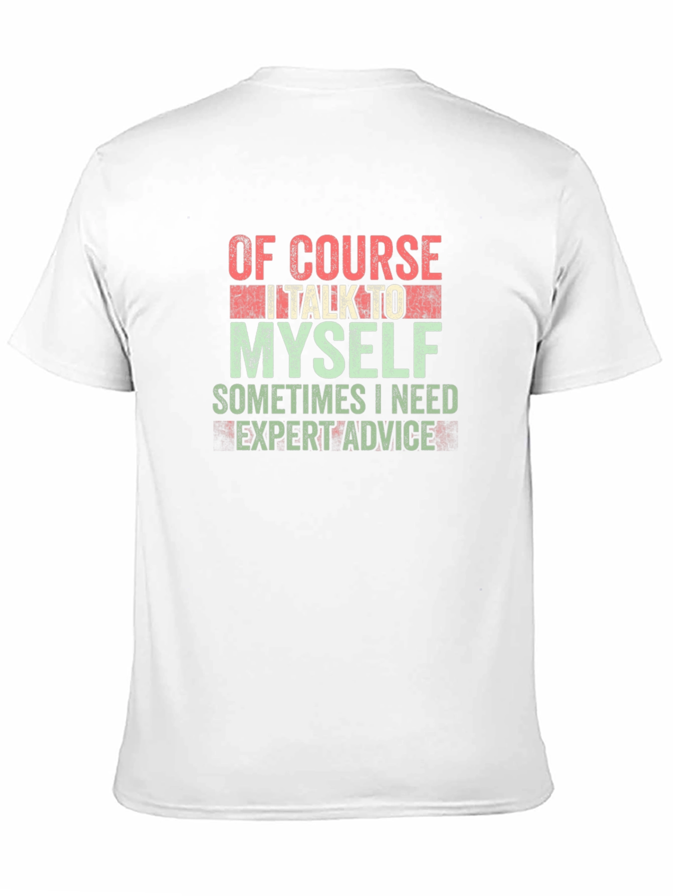 Expert Advice T-Shirt - Funny Sarcastic Tee