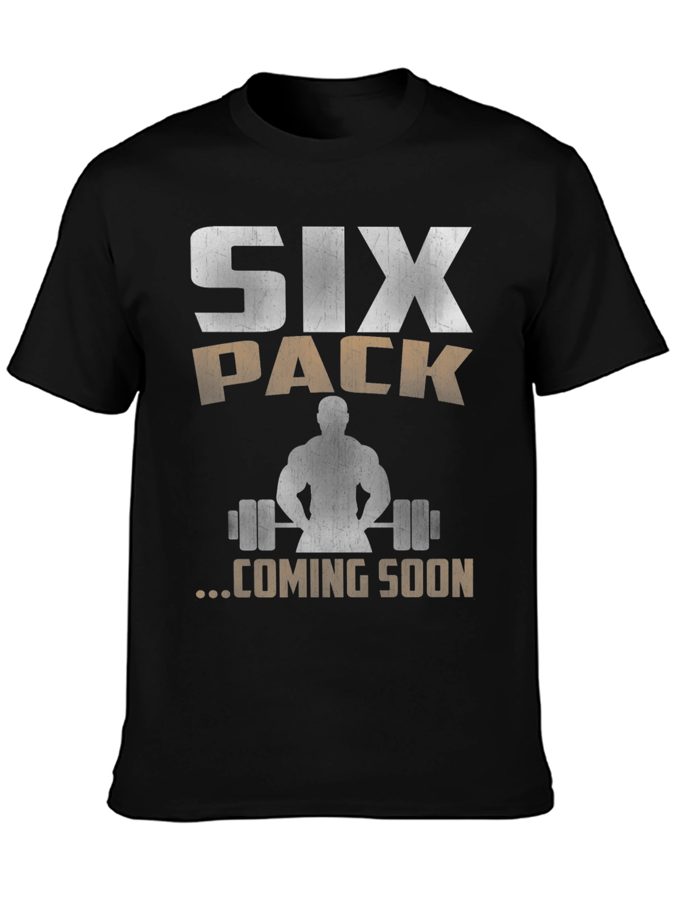 Six Pack Coming Soon Mens T-Shirt Gym Motivation