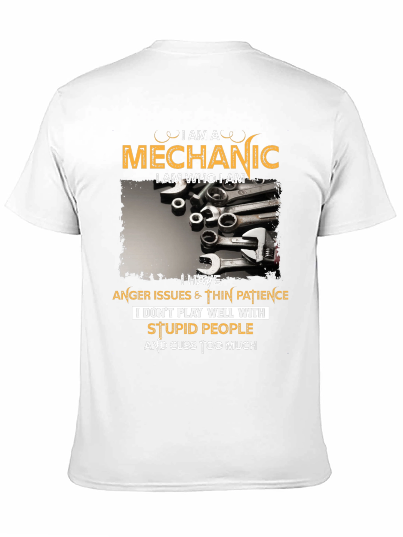 Mechanic T-Shirt - Anger Issues & Cuss Too Much