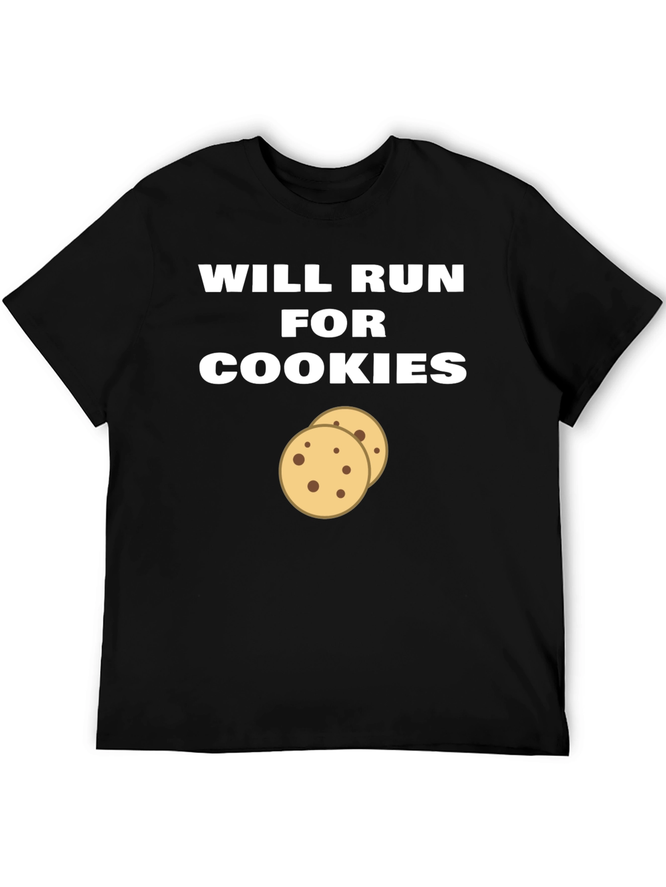 Will Run For Cookies T-Shirt