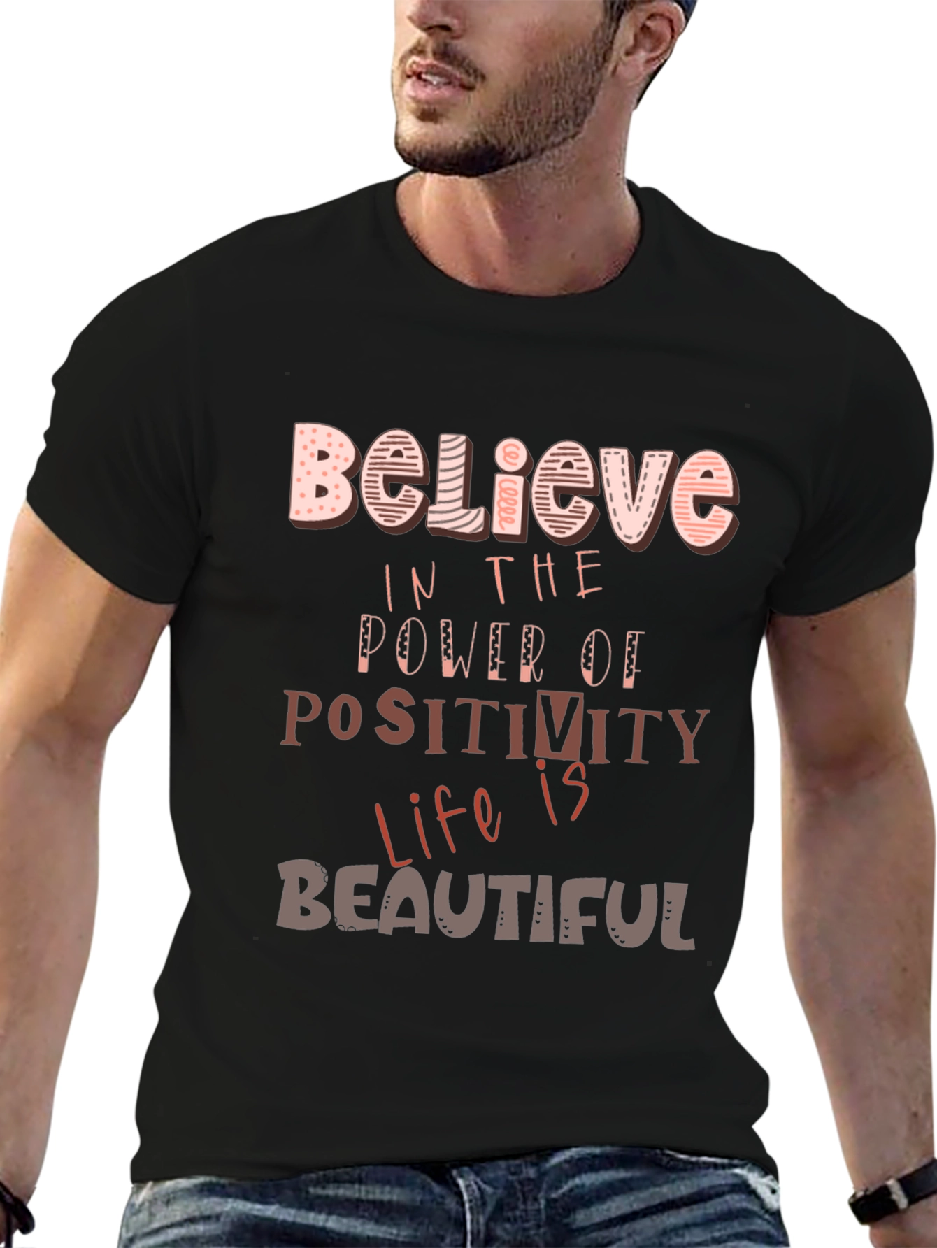 Believe in the Power of Positivity T-Shirt