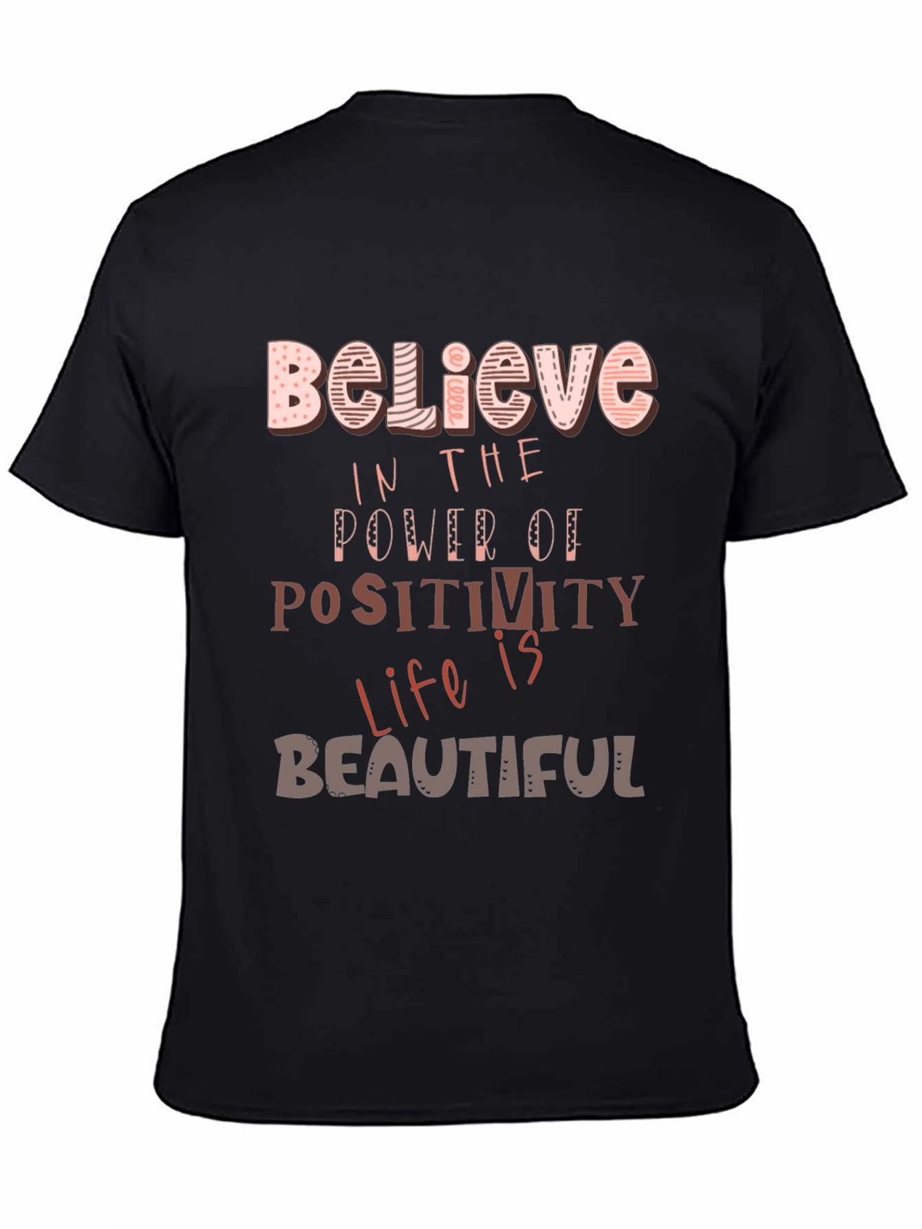 Believe in the Power of Positivity T-Shirt