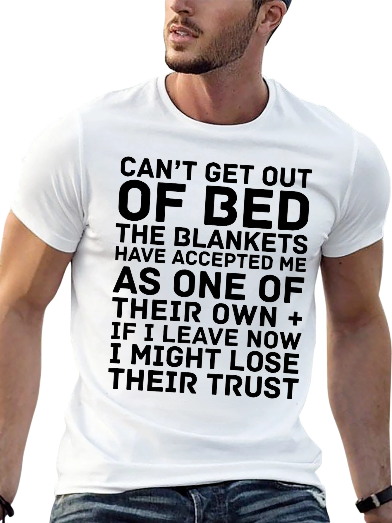 Cant Get Out of Bed Funny Graphic T-Shirt