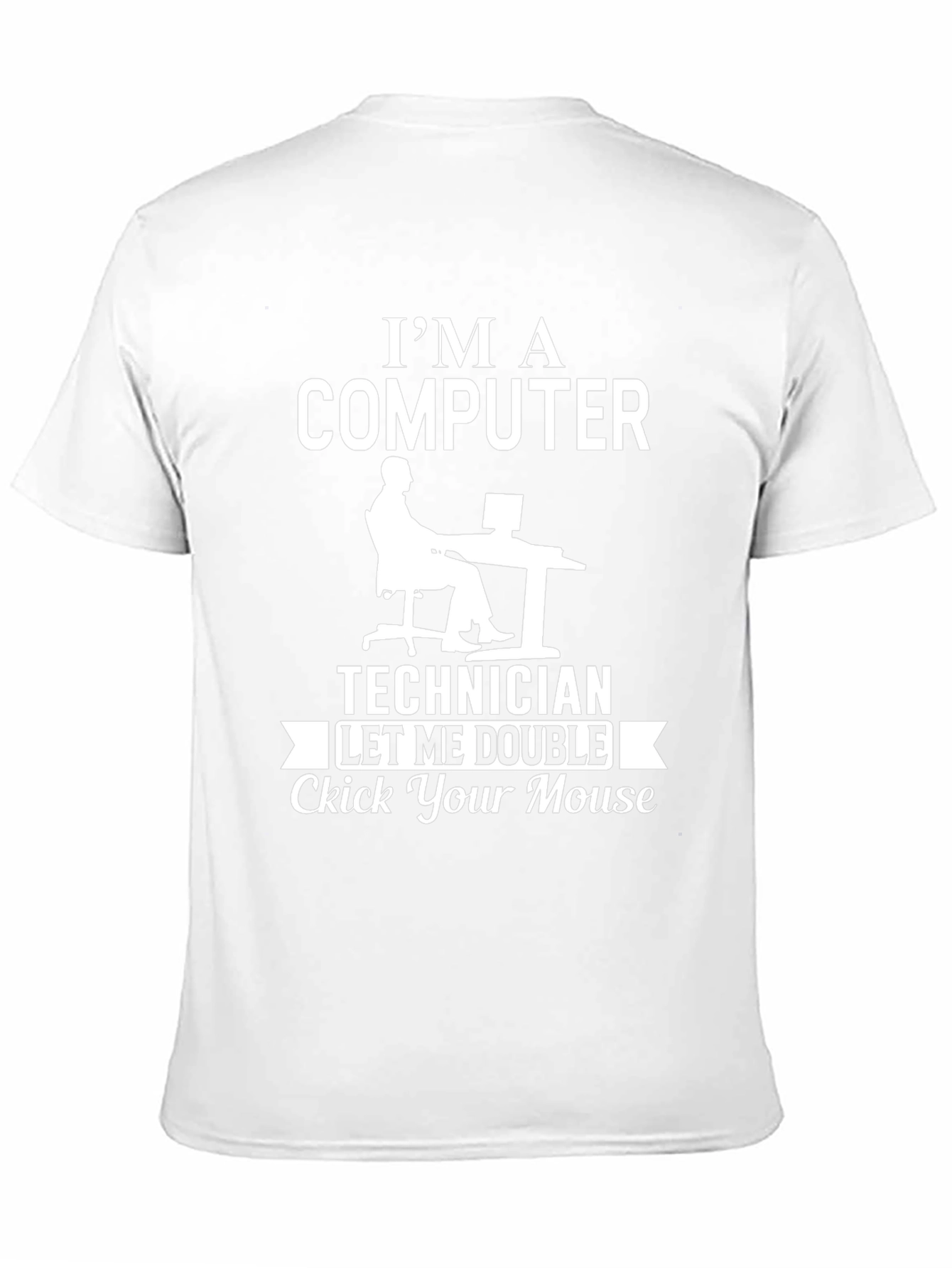 Im A Computer Technician T-Shirt