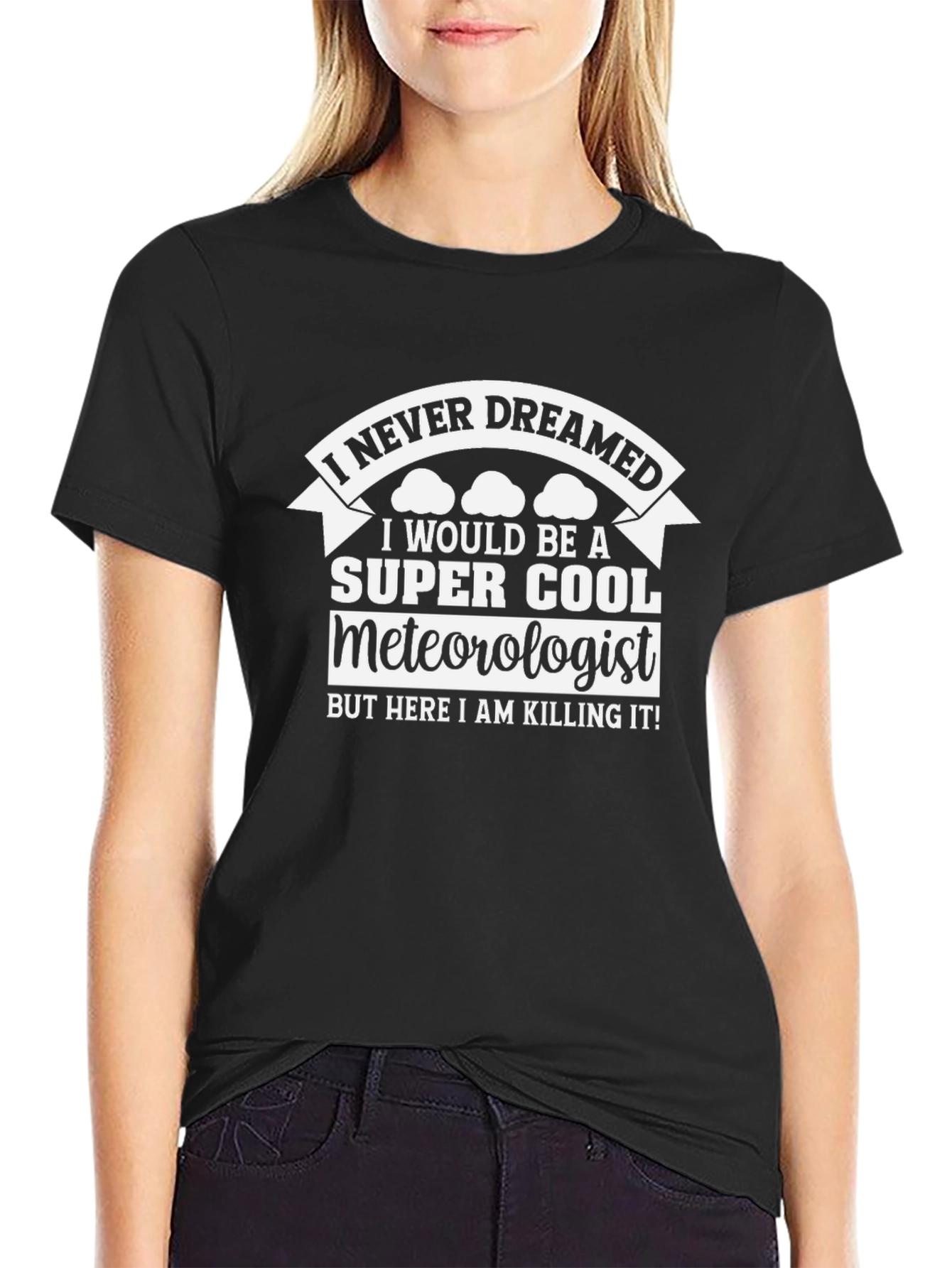 Cool Meteorologist T-Shirt - Dream Job!