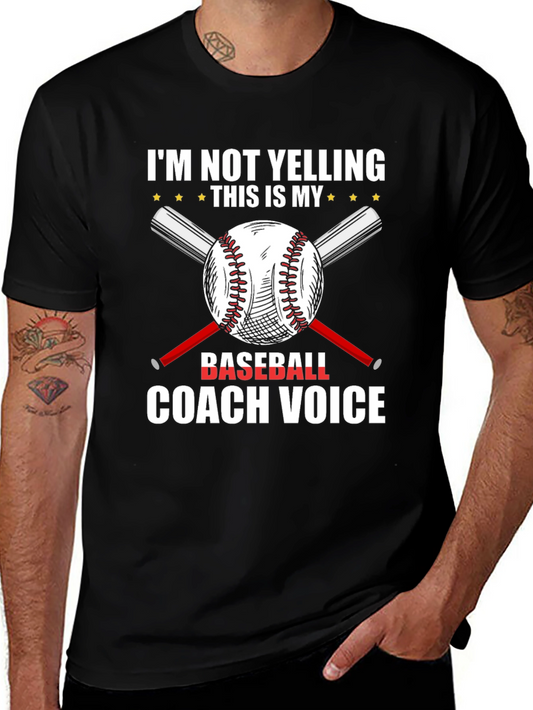 Baseball Coach T-Shirt - Im Not Yelling Funny Tee
