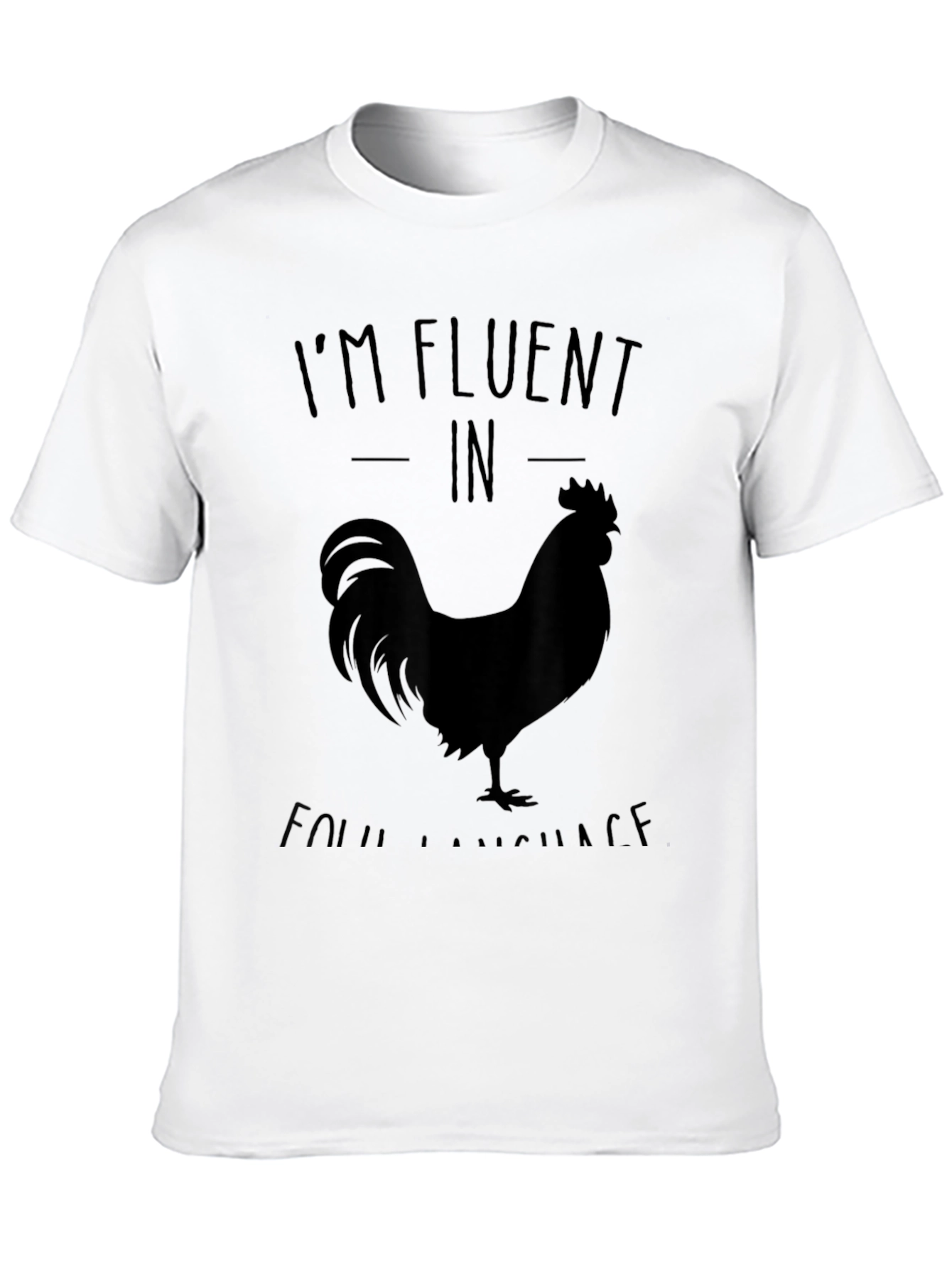Fluent in Foul Language Black T-Shirt