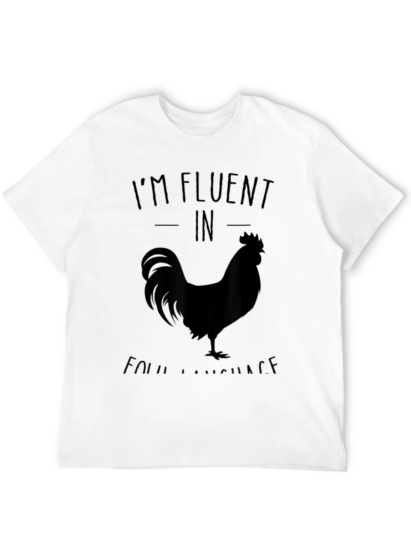 Fluent in Foul Language Black T-Shirt