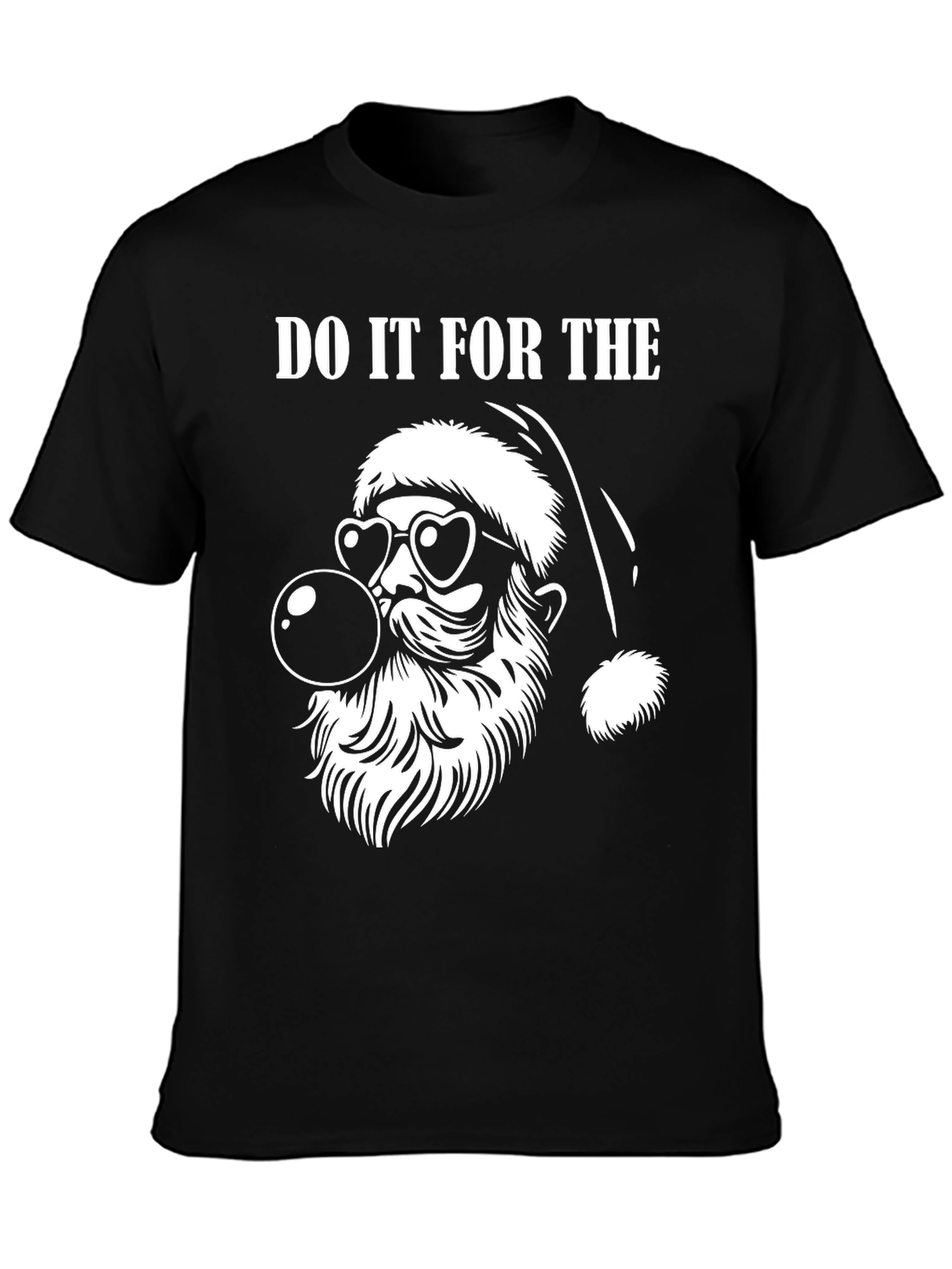 Do It For The Santa T-Shirt