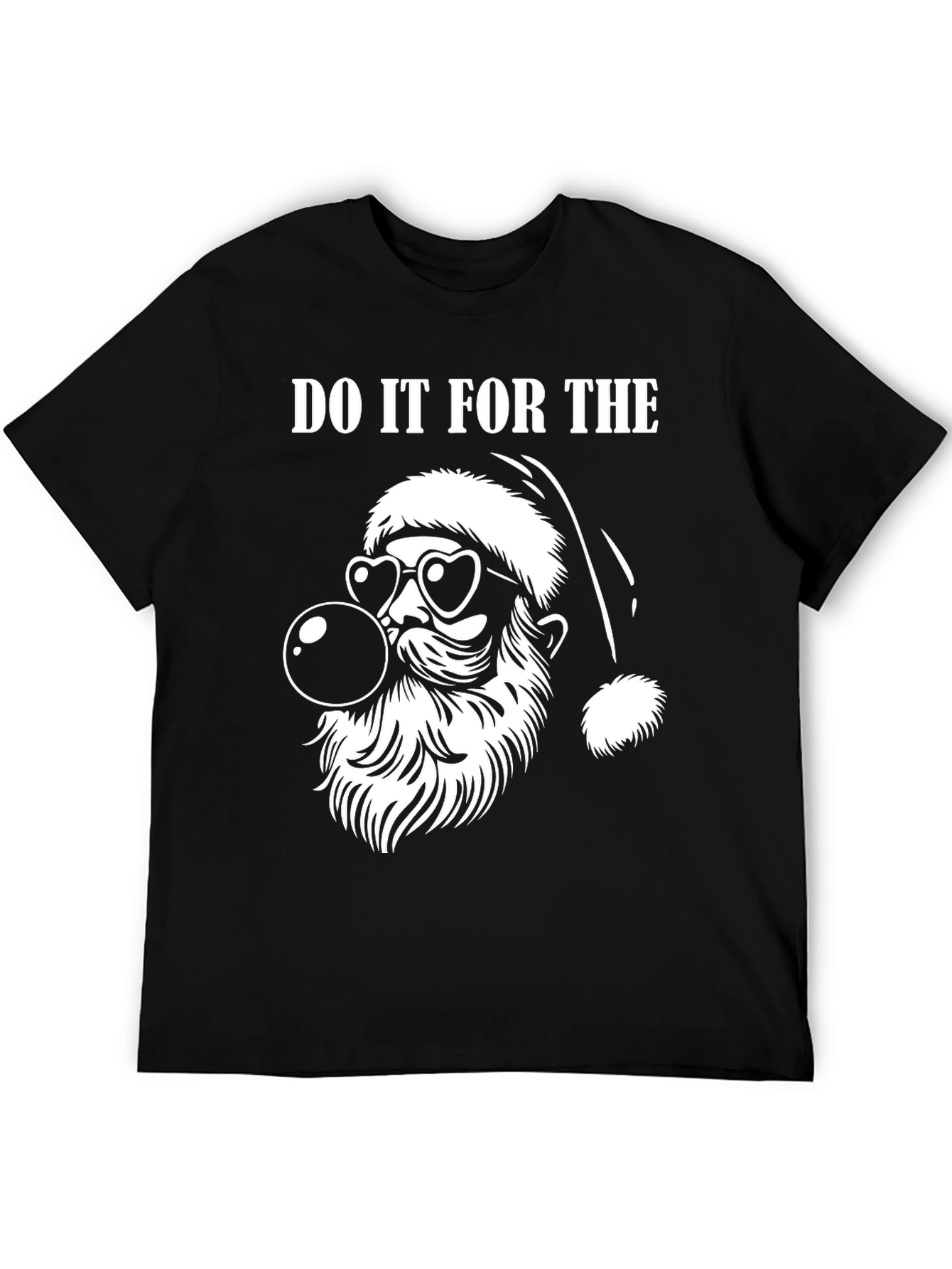 Do It For The Santa T-Shirt