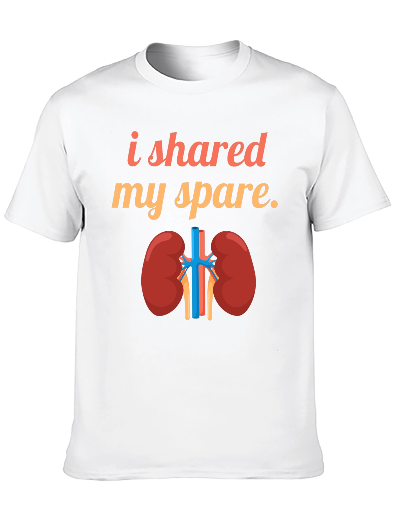 Kidney Donor T-Shirt - I Shared My Spare