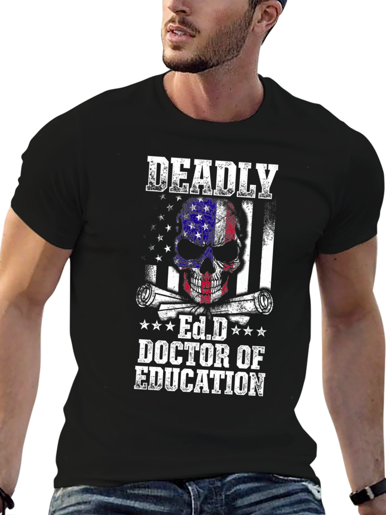 Deadly Ed.D Doctor of Education Graphic Tee