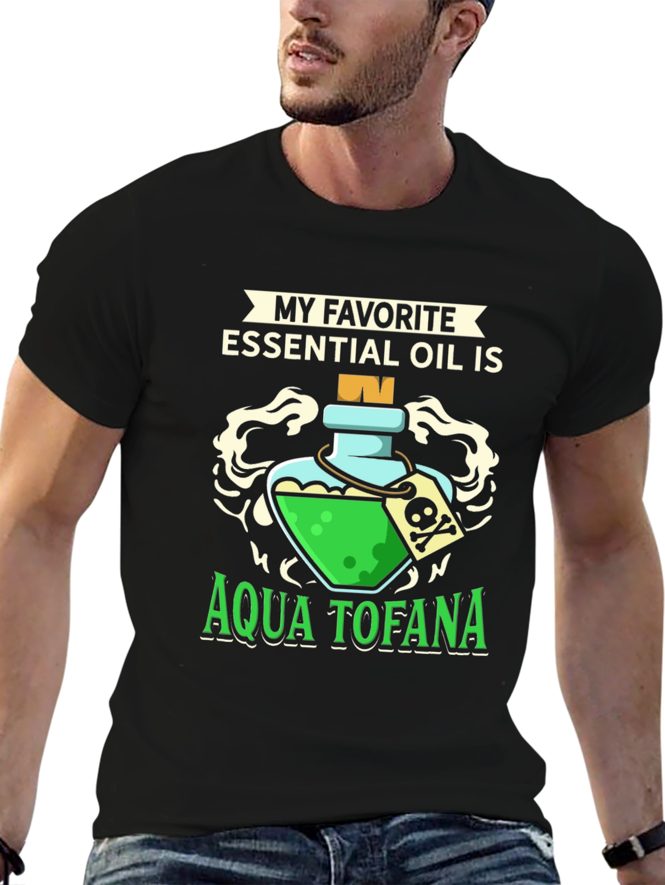 Aqua Tofana Essential Oil Humor T-Shirt