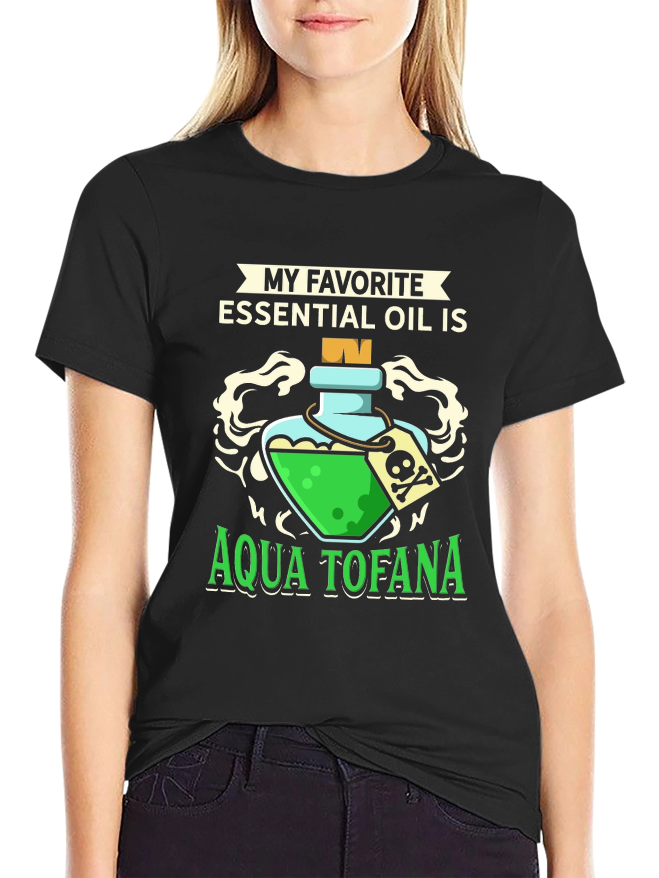 Aqua Tofana Essential Oil Humor T-Shirt