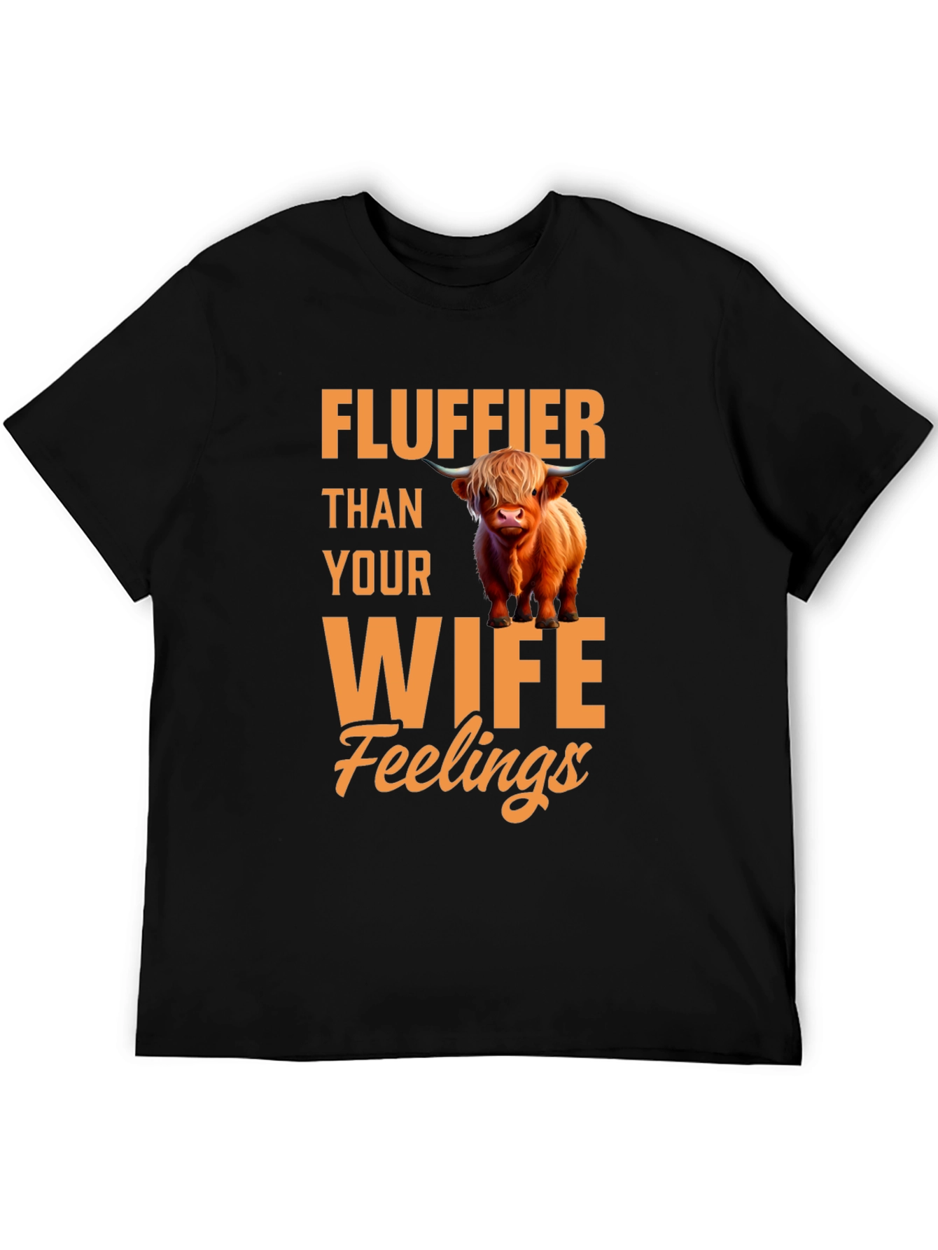 Fluffier Than Your Wife Highland Cow T-Shirt