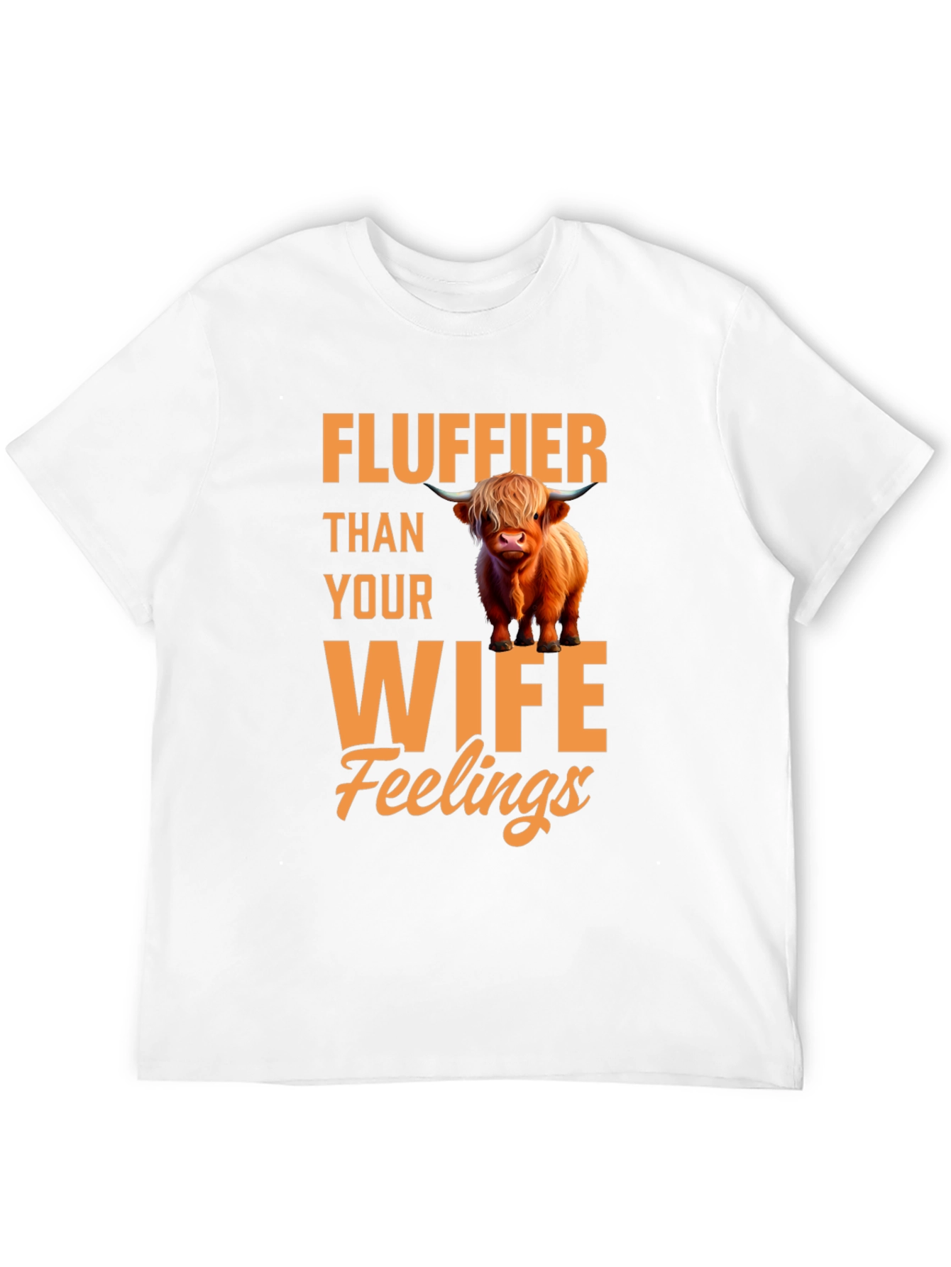 Fluffier Than Your Wife Highland Cow T-Shirt