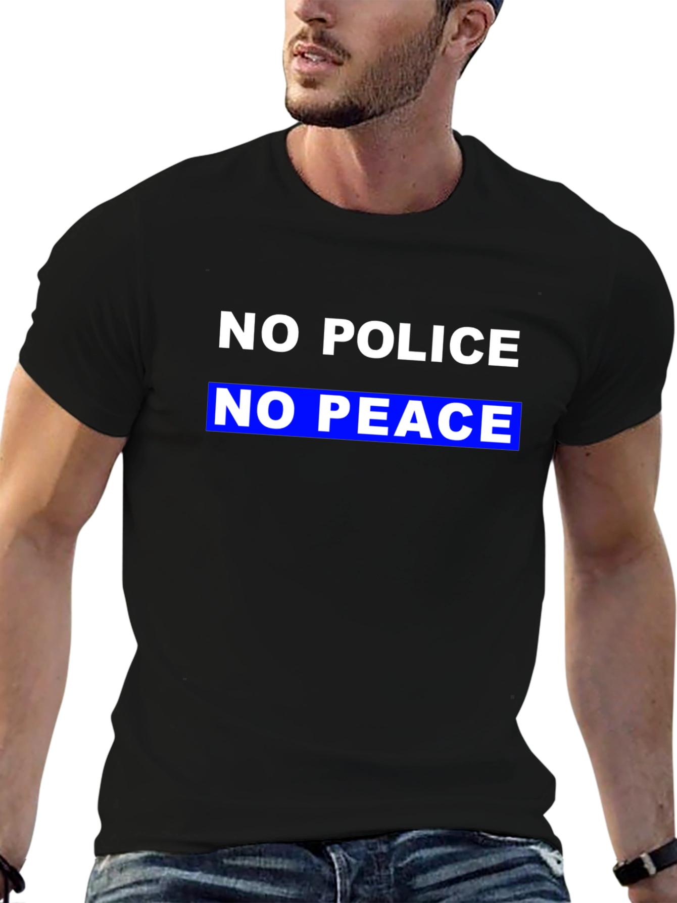 No Police No Peace Slogan T-Shirt