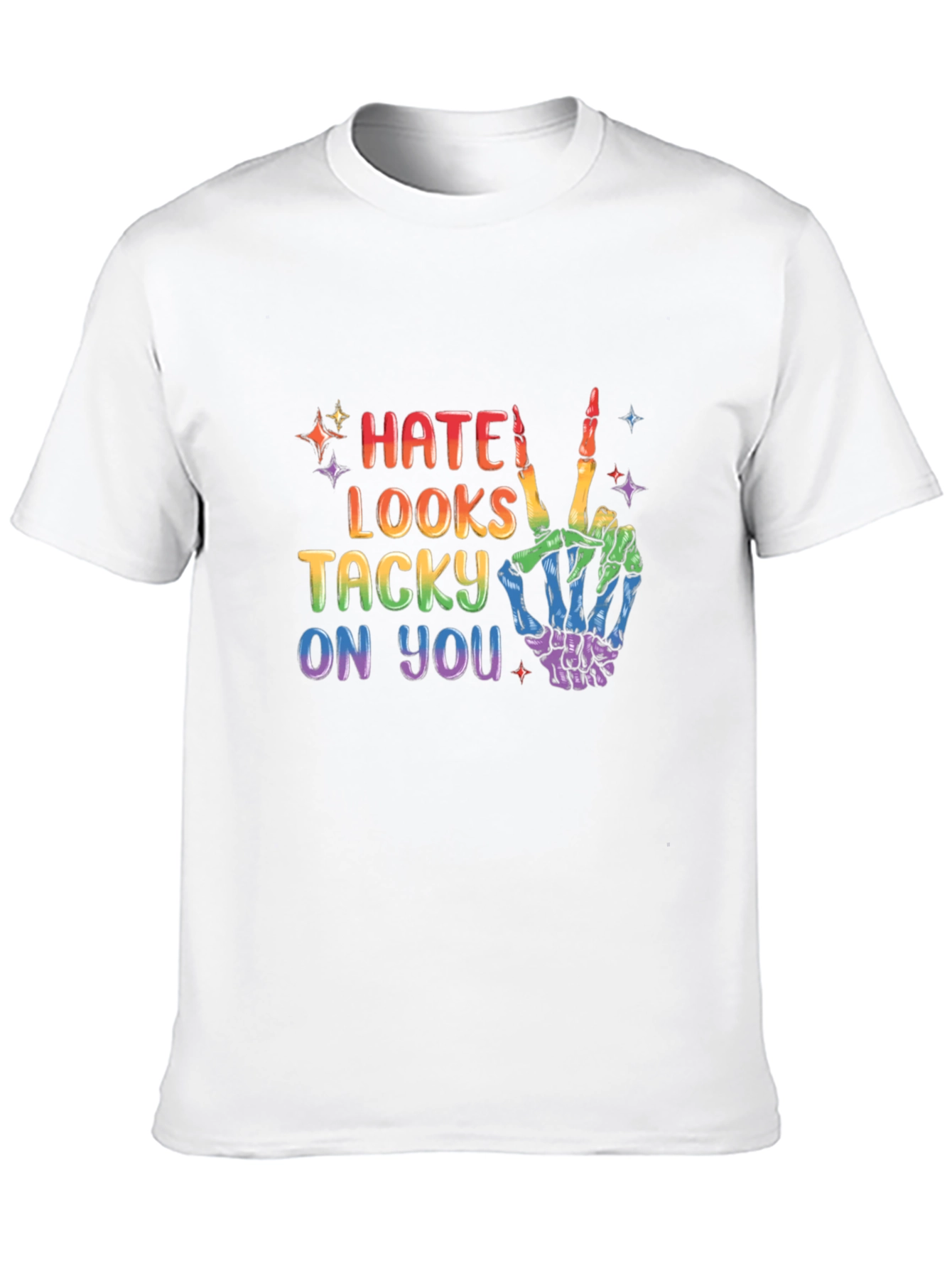 Hate Looks Tacky LGBTQ Pride T-Shirt