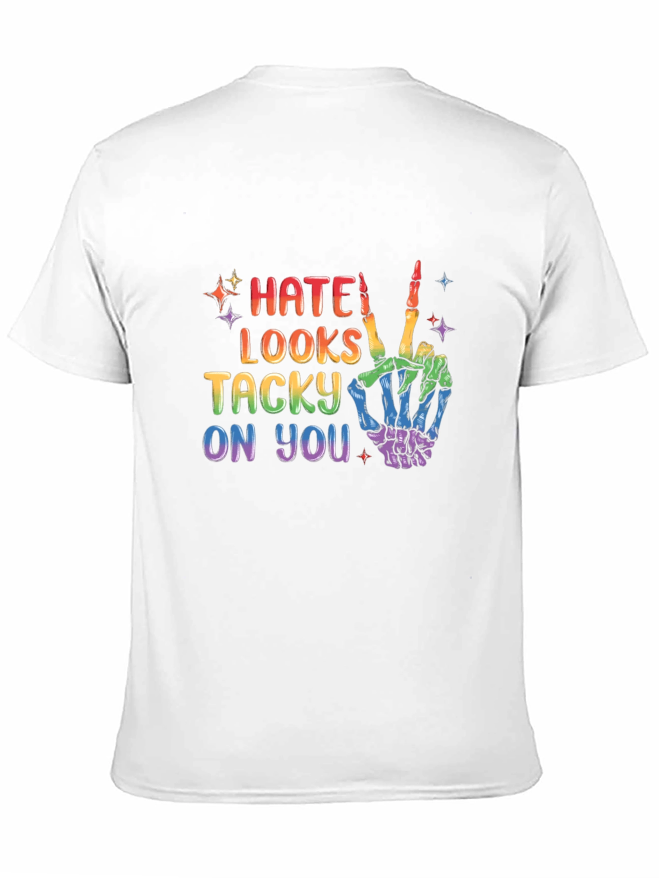 Hate Looks Tacky LGBTQ Pride T-Shirt