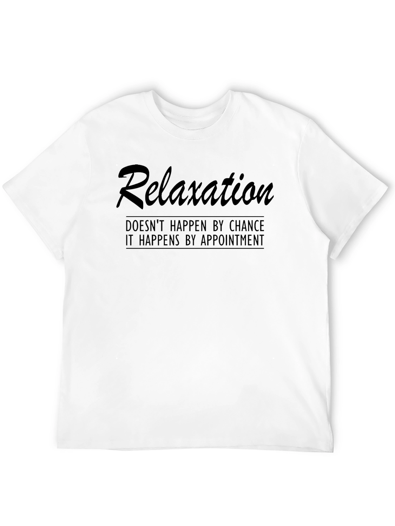 Relaxation Appointment Black T-Shirt